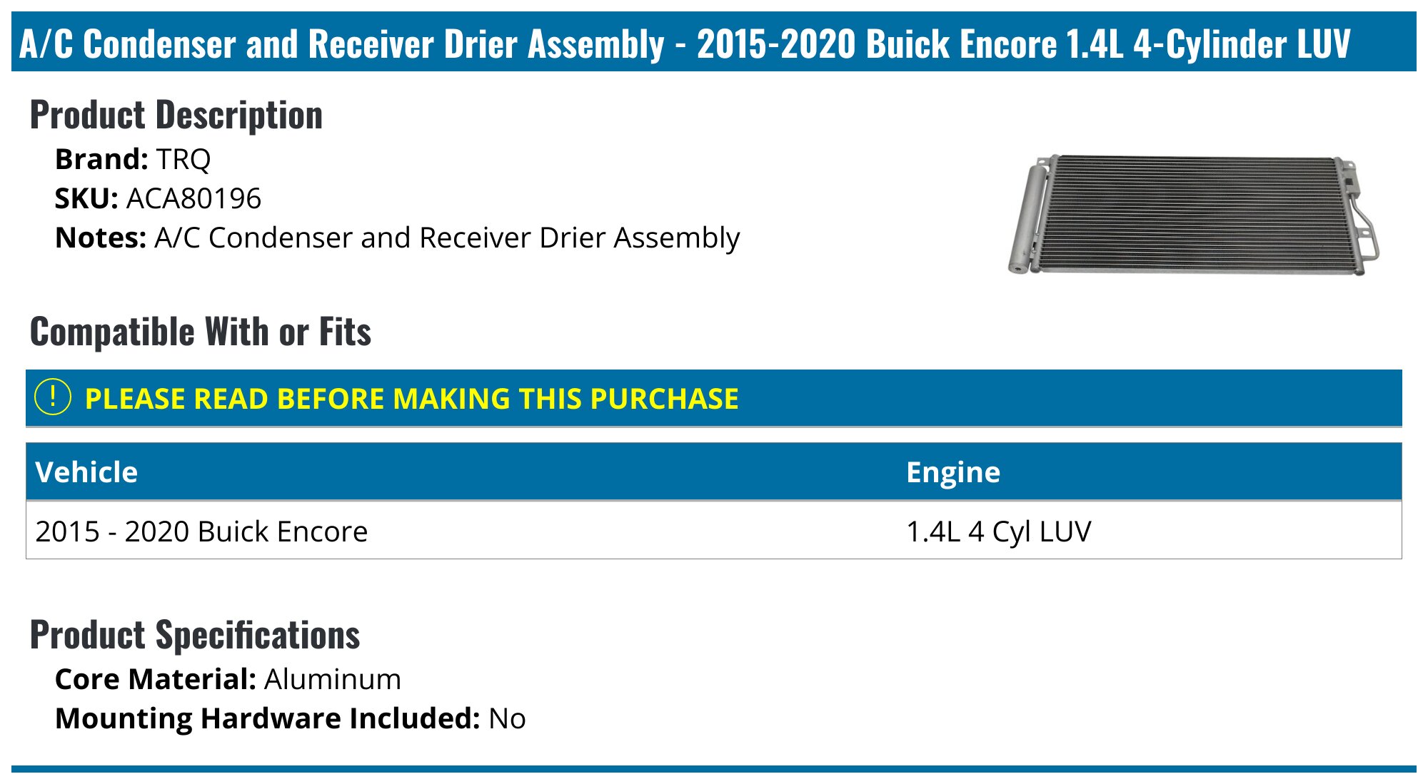 Aluminum AC Condenser With Receiver Drier For 2015-2021 Buick Encore - Direct Replacement Part #4759