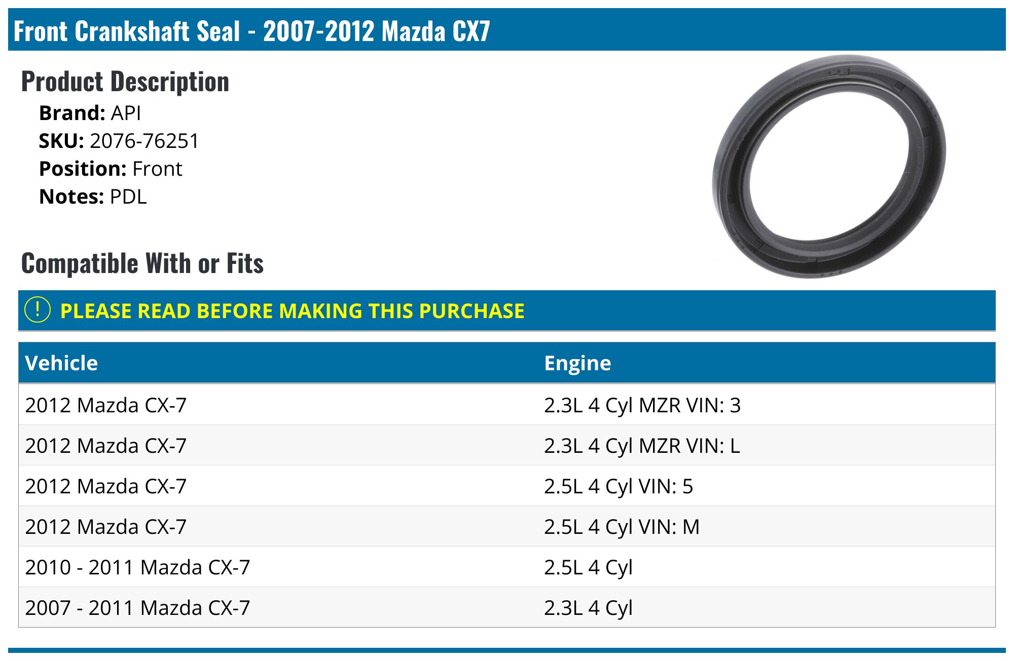 2007-2012 Mazda CX7 Crankshaft Seal - API 18995-07594498 - Front ...
