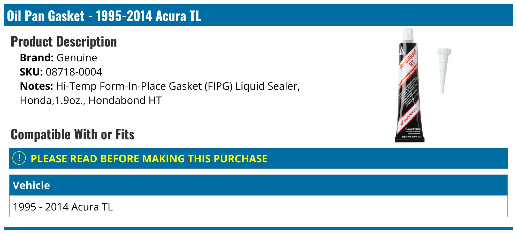 19952014 Acura TL Oil Pan Gasket Genuine 087180004