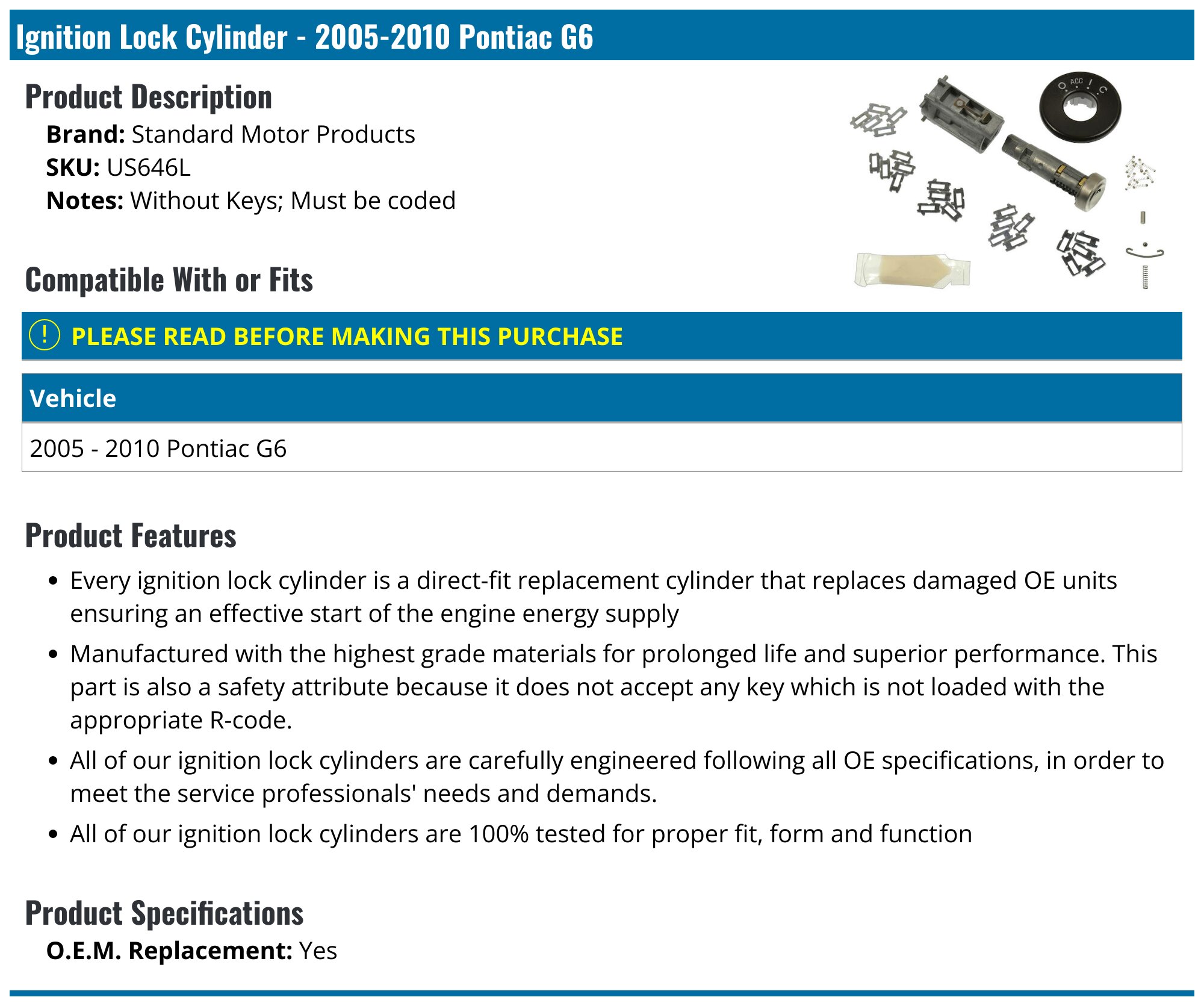 20052010 Pontiac G6 Ignition Lock Cylinder Standard Motor Products