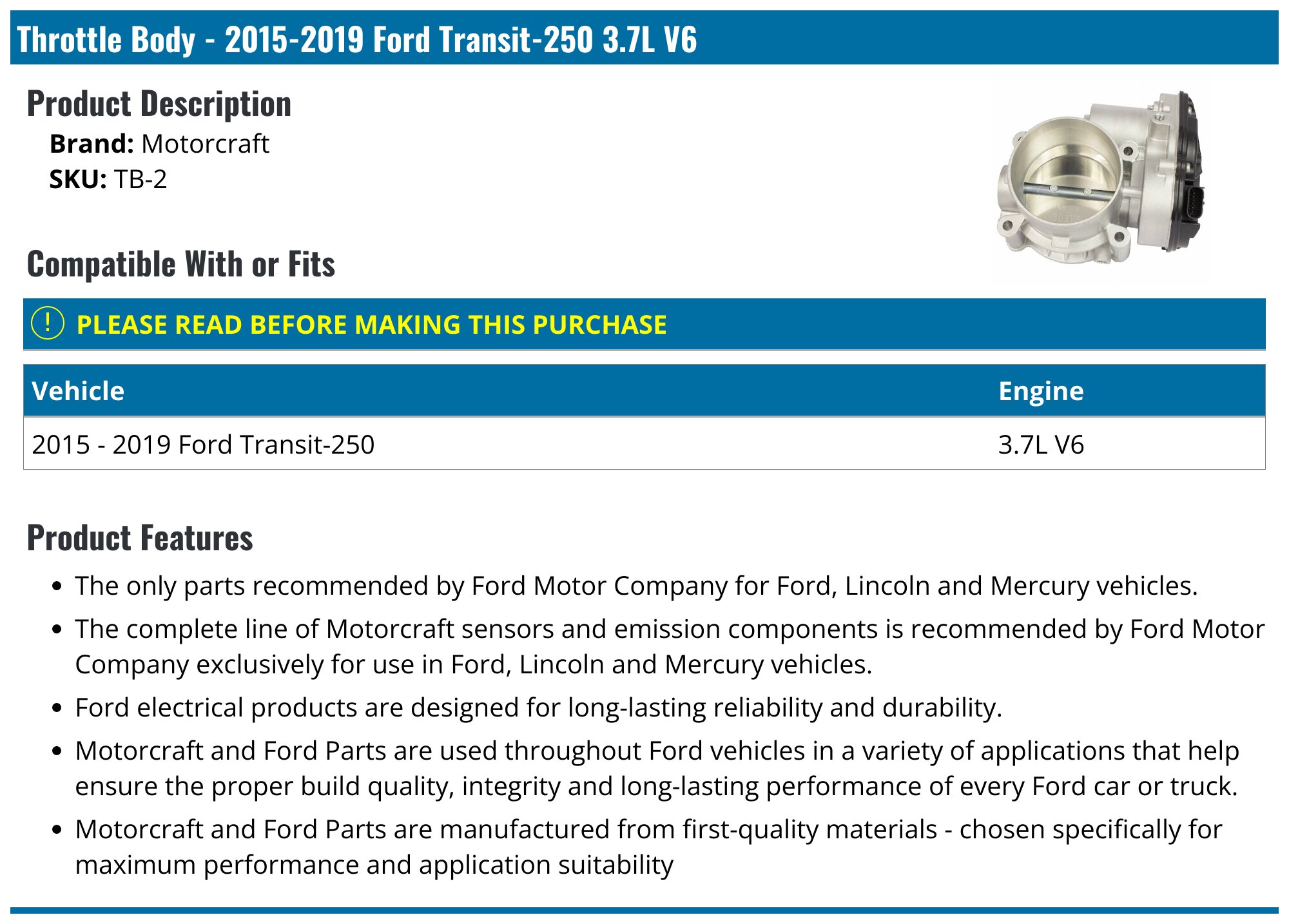 2015-2019 Ford Transit-250 Throttle Body - Motorcraft TB-2 - PartsGeek.com