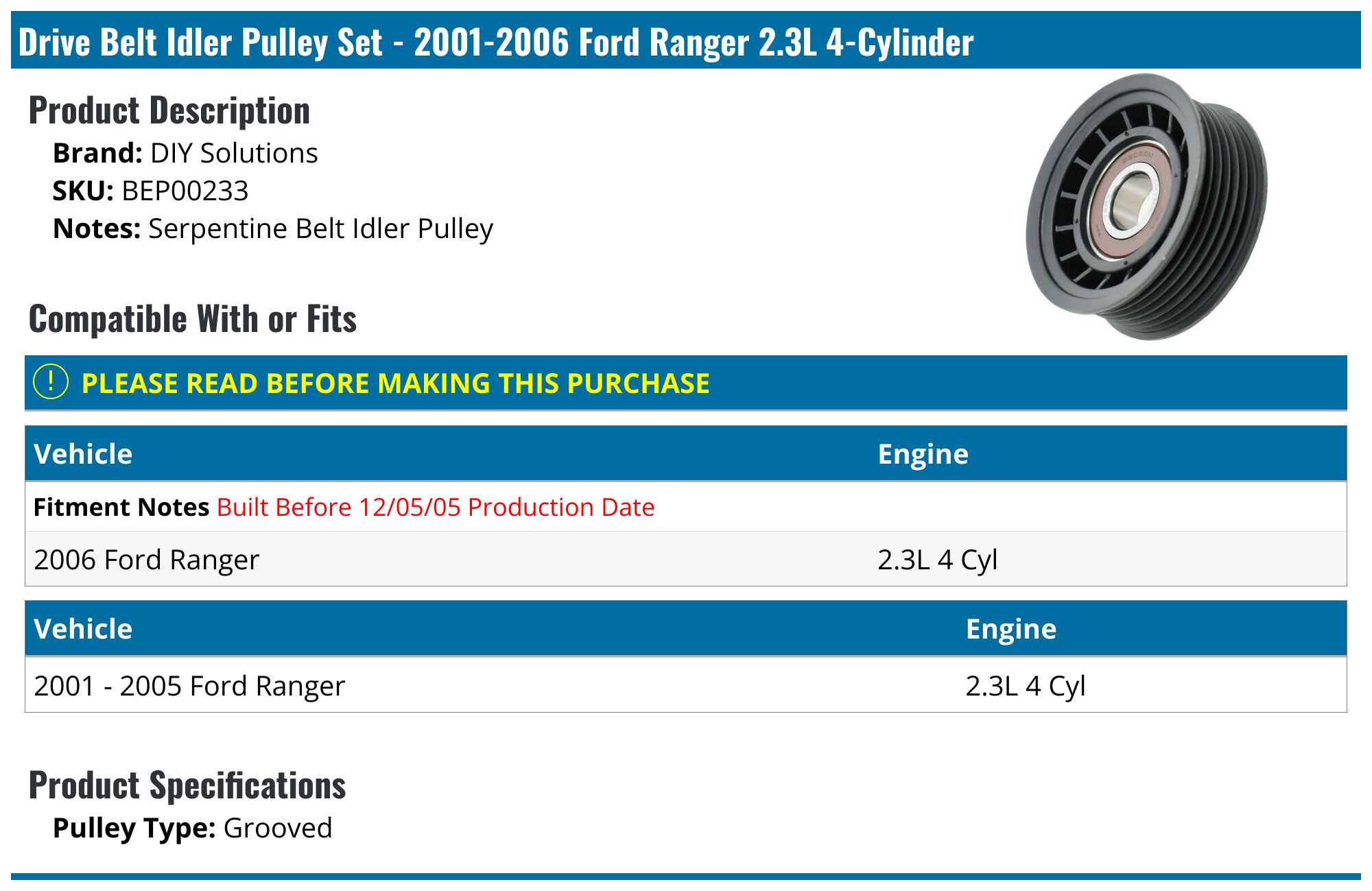 2001-2006 Ford Ranger Drive Belt Idler Pulley Set - DIY Solutions ...