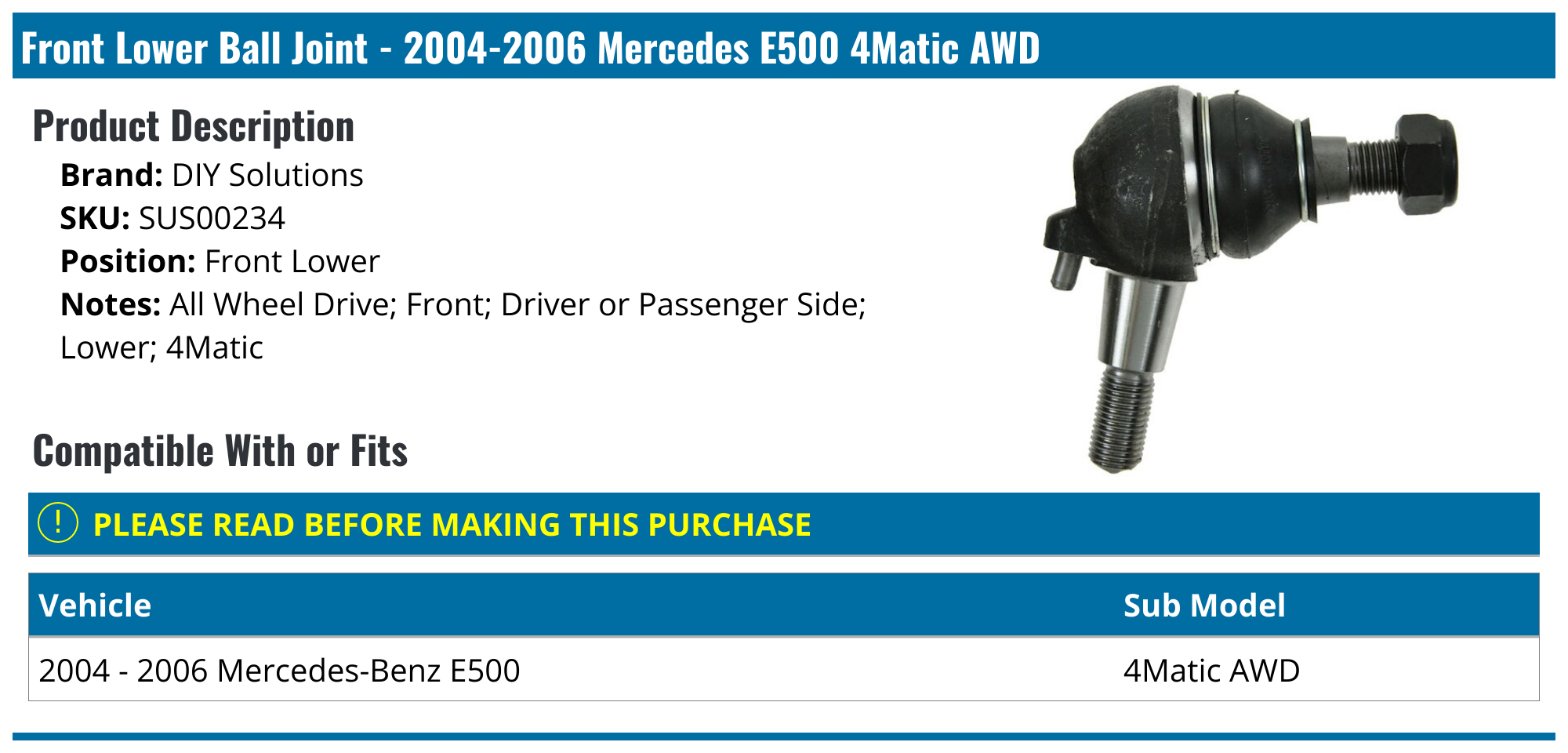20042006 Mercedes E500 Ball Joint DIY Solutions SUS00234 Front