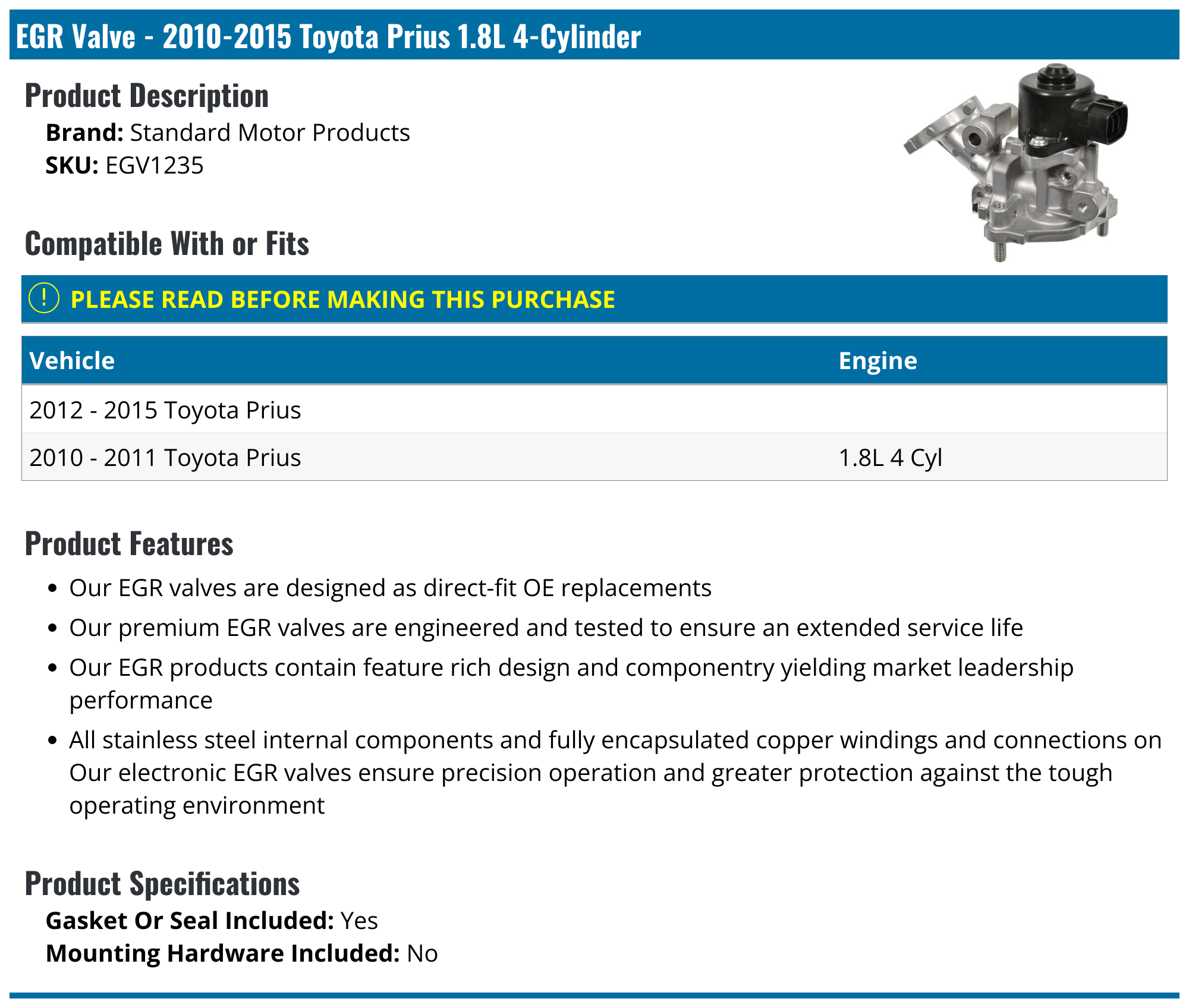20102015 Toyota Prius EGR Valve Standard Motor Products EGV1235