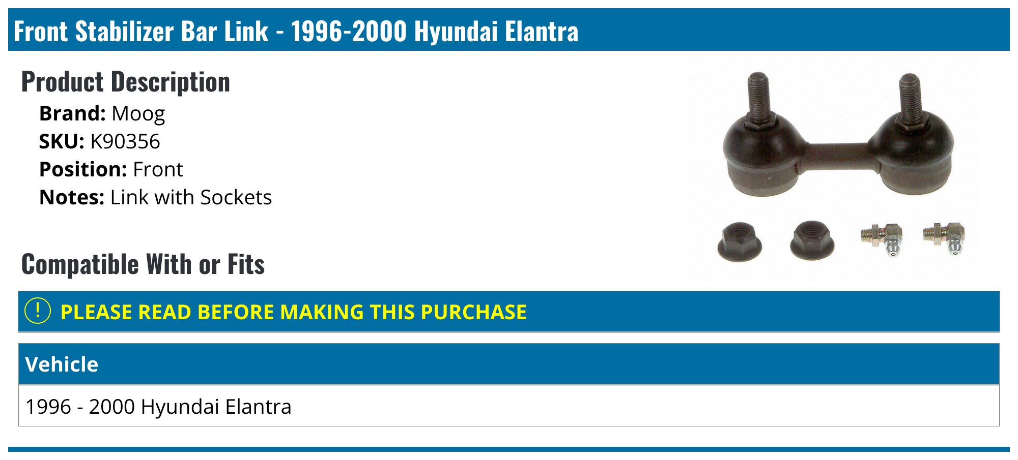 19962000 Hyundai Elantra Sway Bar Link Moog K90356 Front