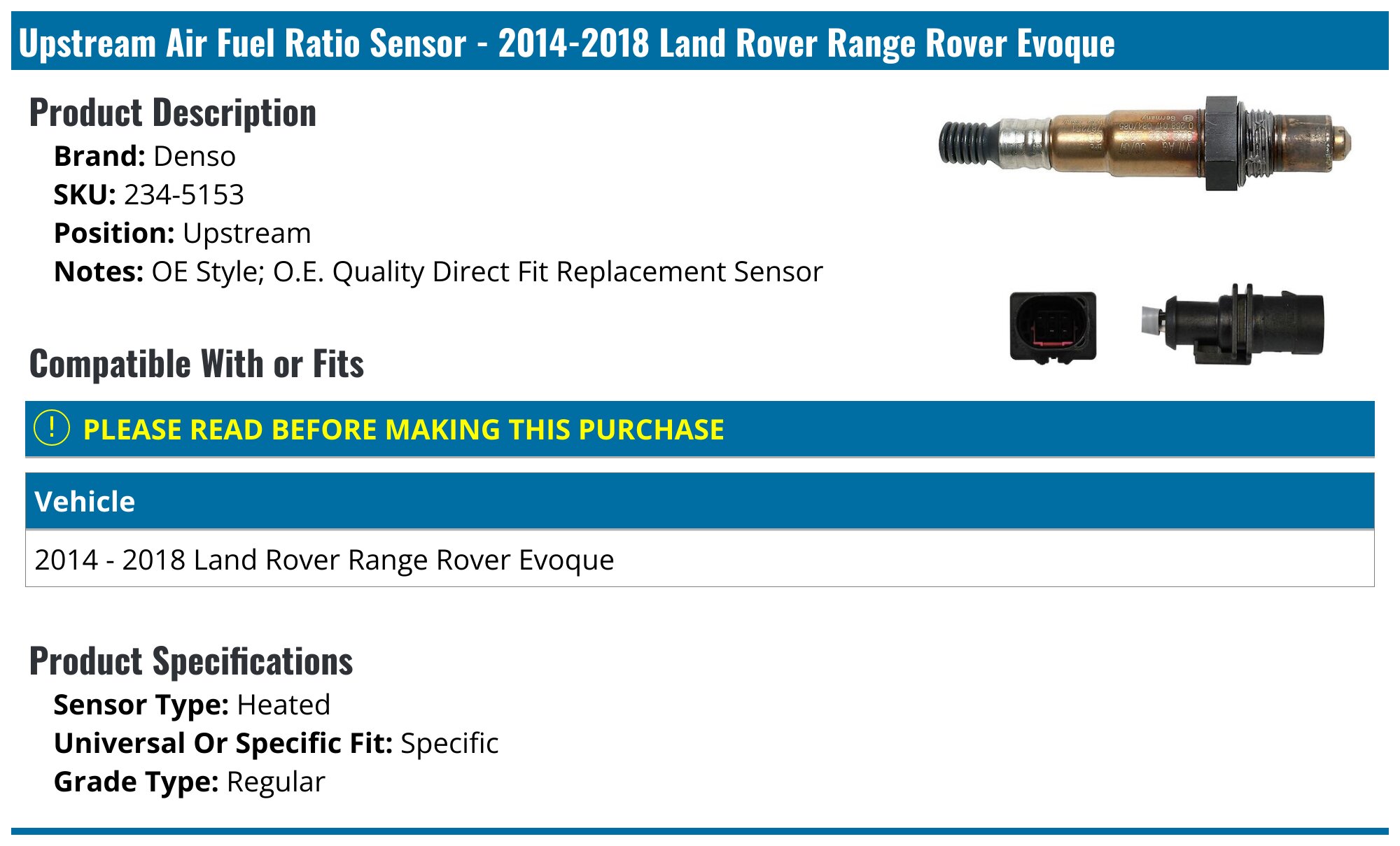 Land Rover Evoque O2 Upstream Sensor Location 2014-2018 Land Rover Range Rover Evoque Oxygen Sensor - Denso 234-5153 ...