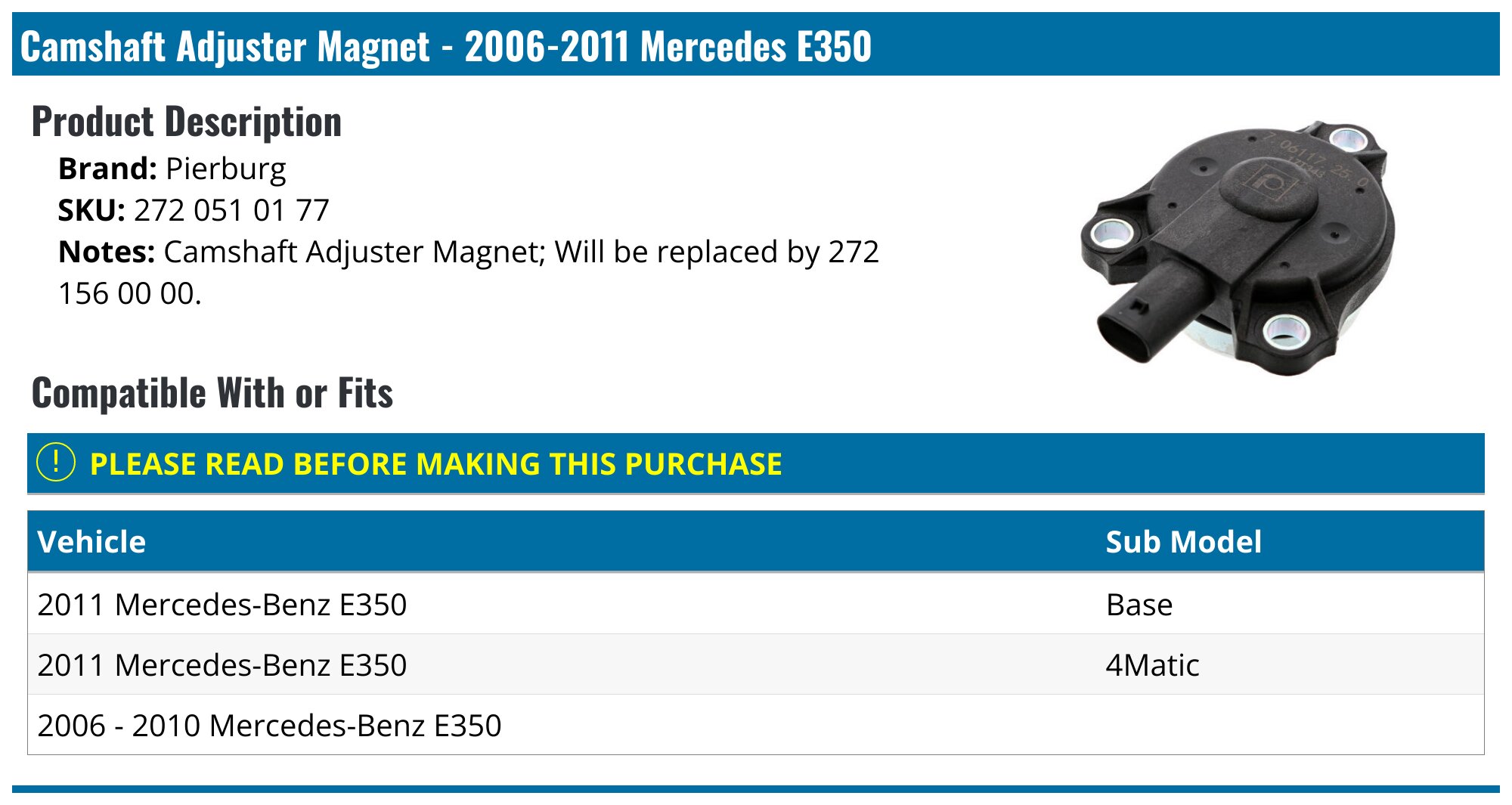 20062011 Mercedes E350 Camshaft Adjuster Pierburg 272 051 01