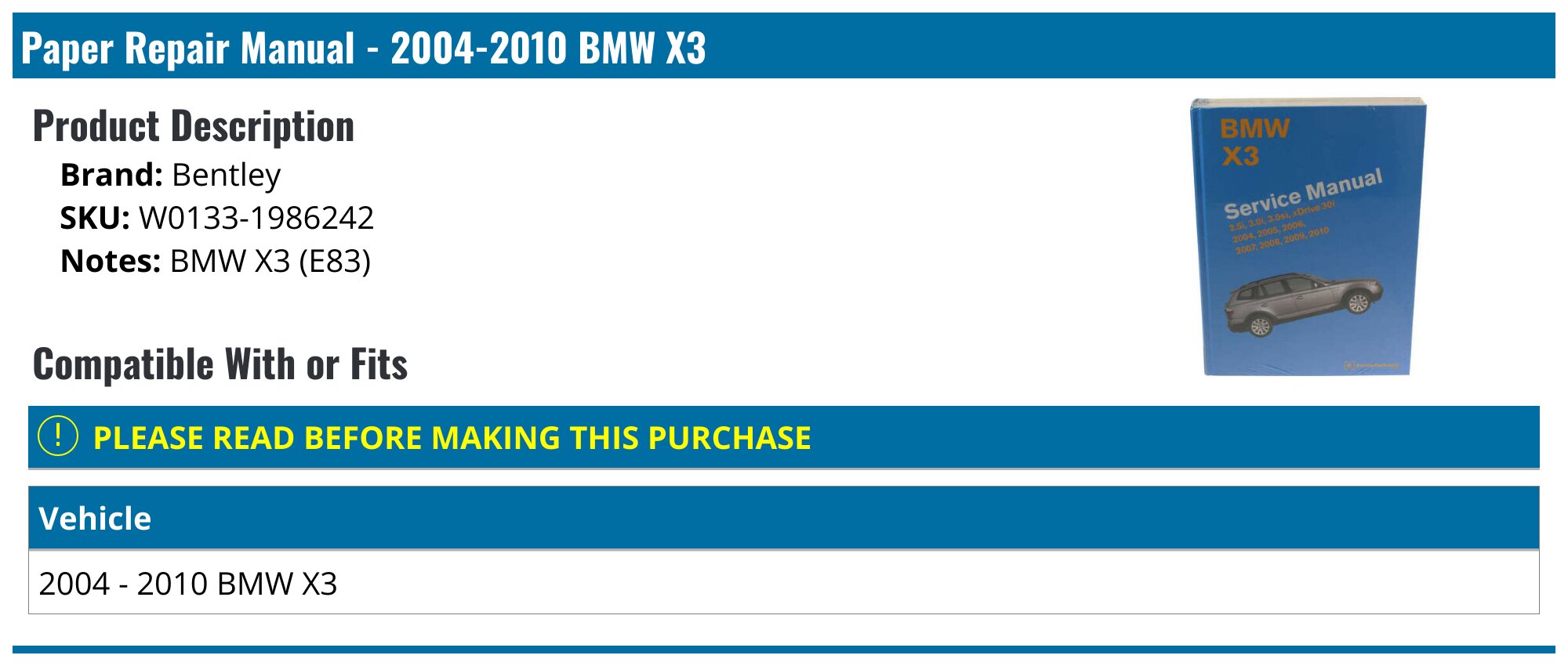 BMW X3 Repair Manual - Service Manual - Bentley - 2007 2004 2005 