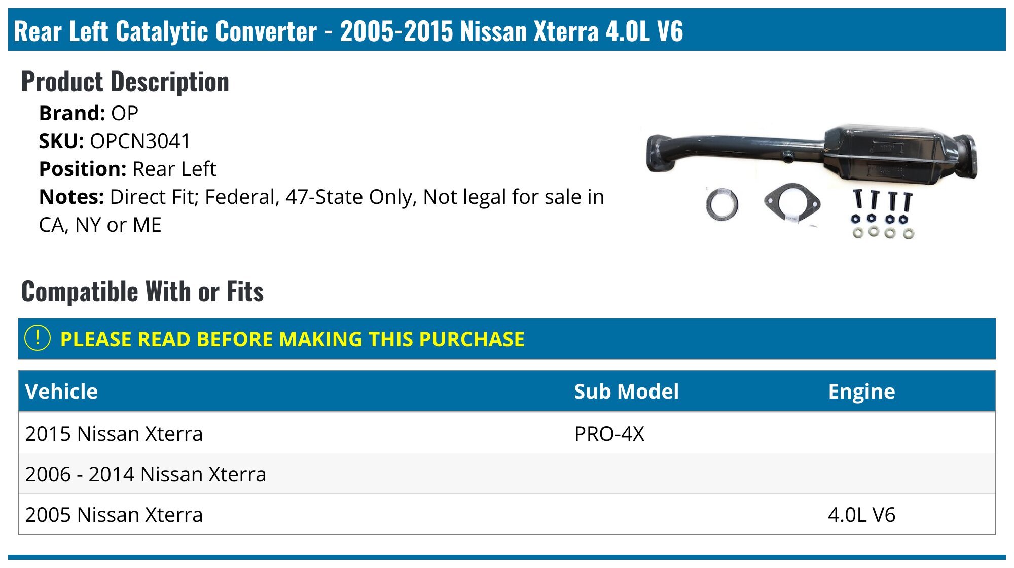 FITS: 2005-2007 NISSAN Xterra 4.0L P/S Catalytic Converter