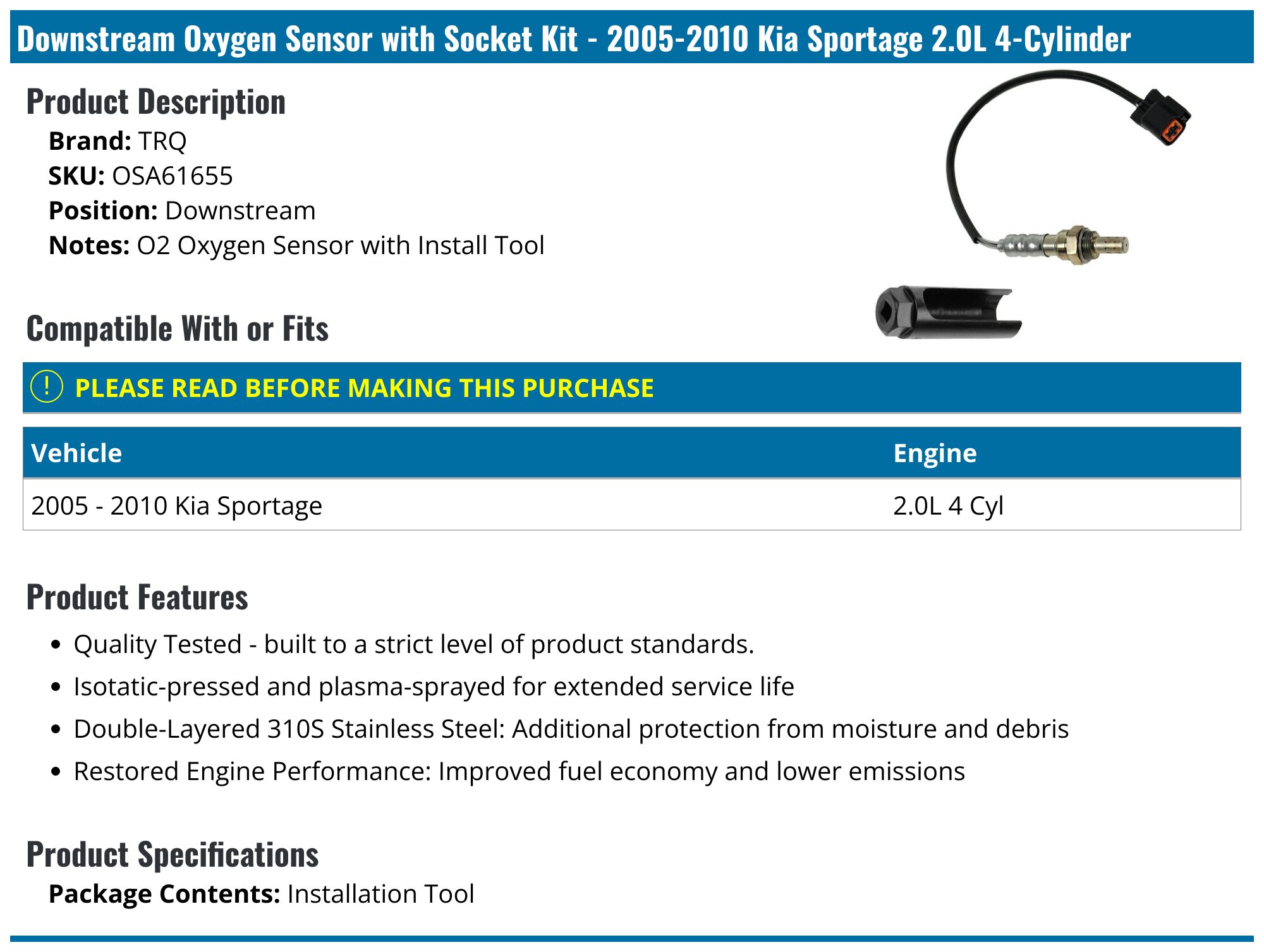 O2 Sensor Kia Tools 2005-2010 Kia Sportage Oxygen Sensor - TRQ OSA61655 - Downstream ...