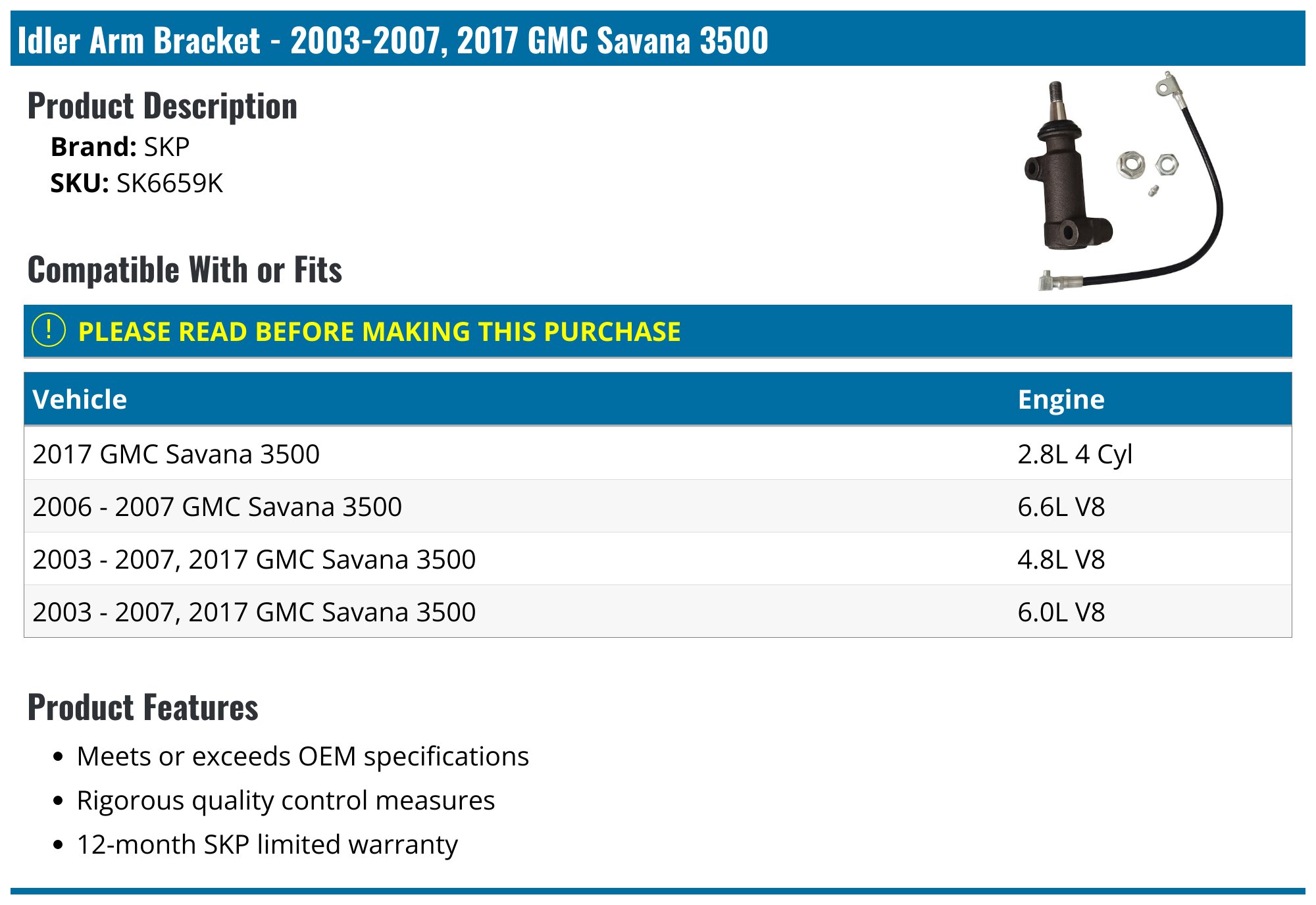 20032024 GMC Savana 3500 Idler Arm Bracket SKP SK6659K