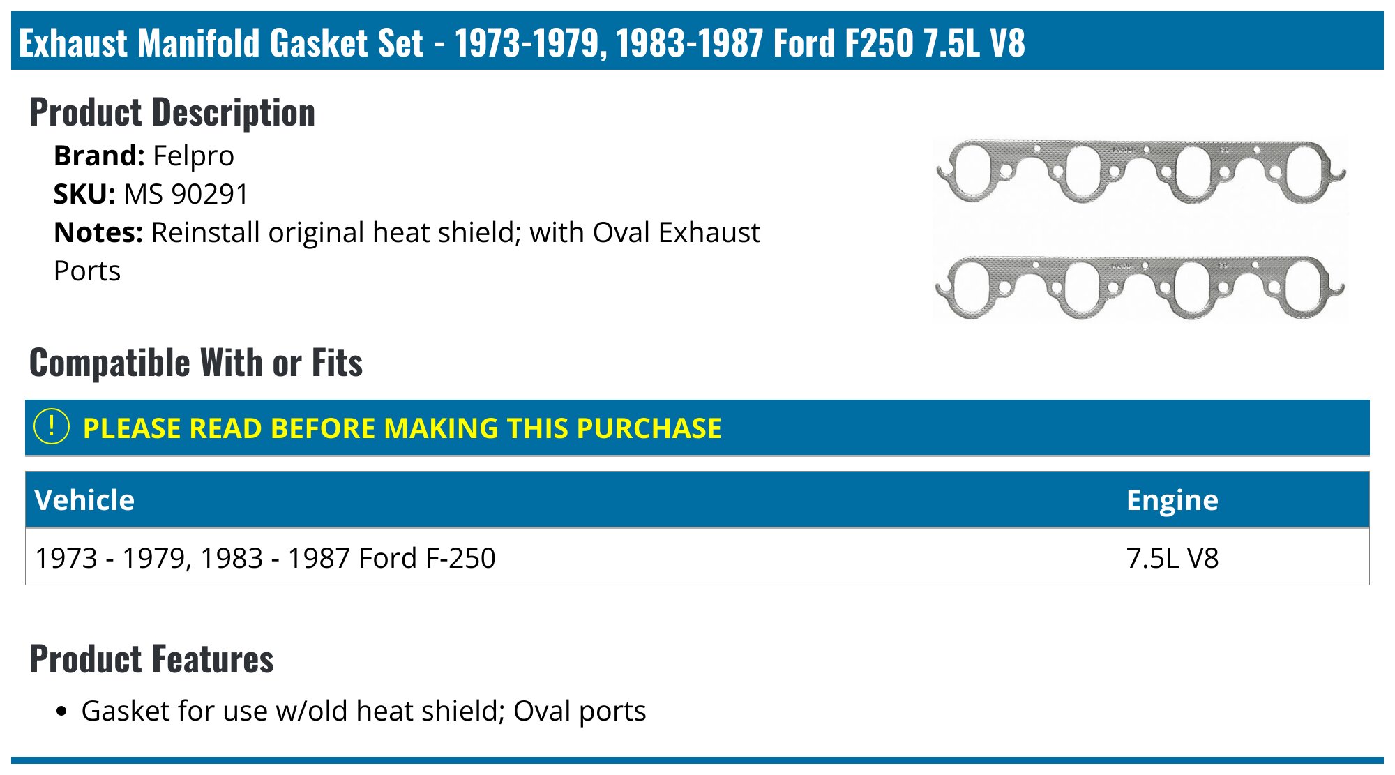 1973-1979, 1983-1987 Ford F250 Exhaust Manifold Gasket - Felpro MS