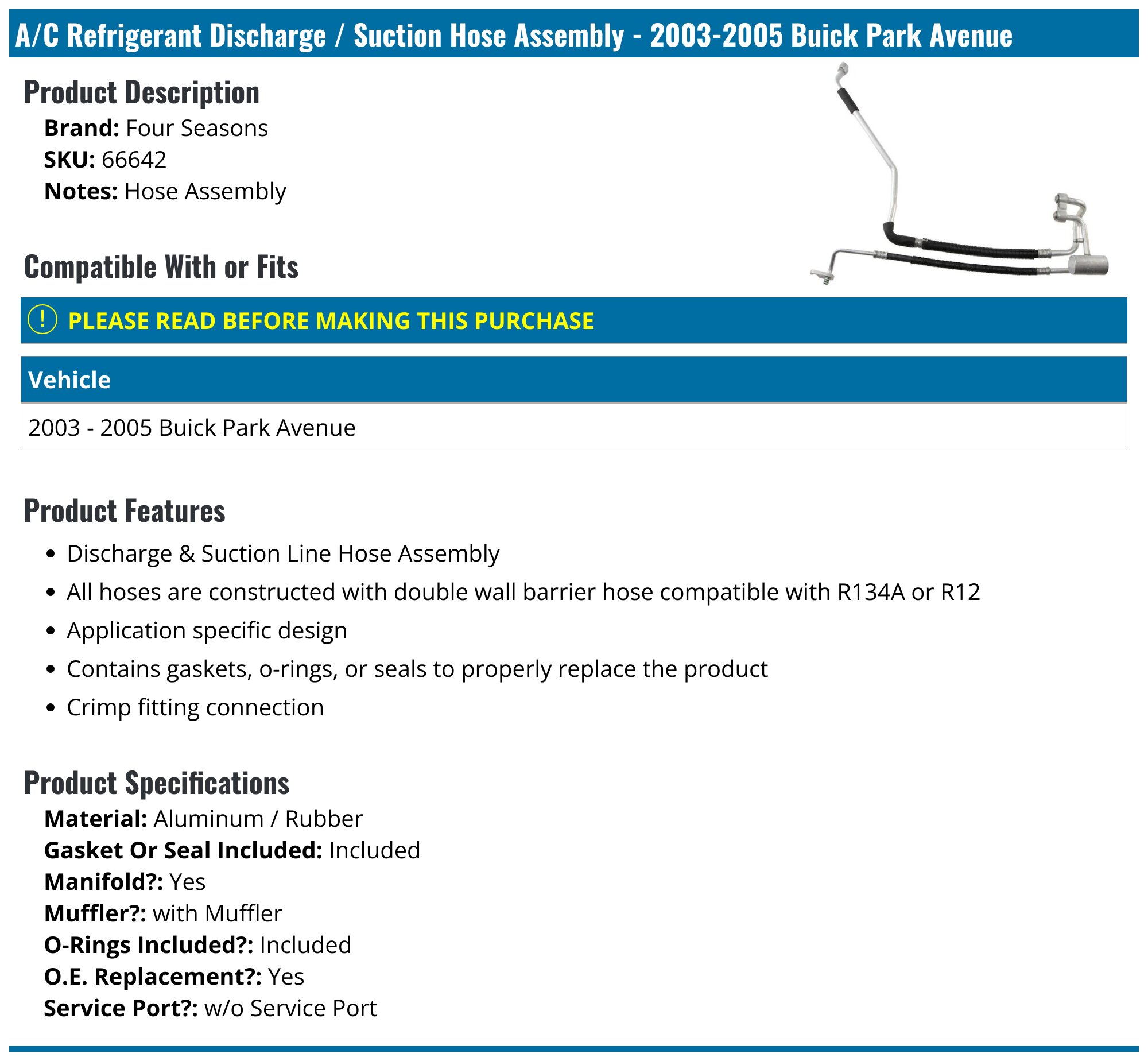 2003-2005 Buick Park Avenue A/C Hose - Four Seasons 66642 - PartsGeek.com