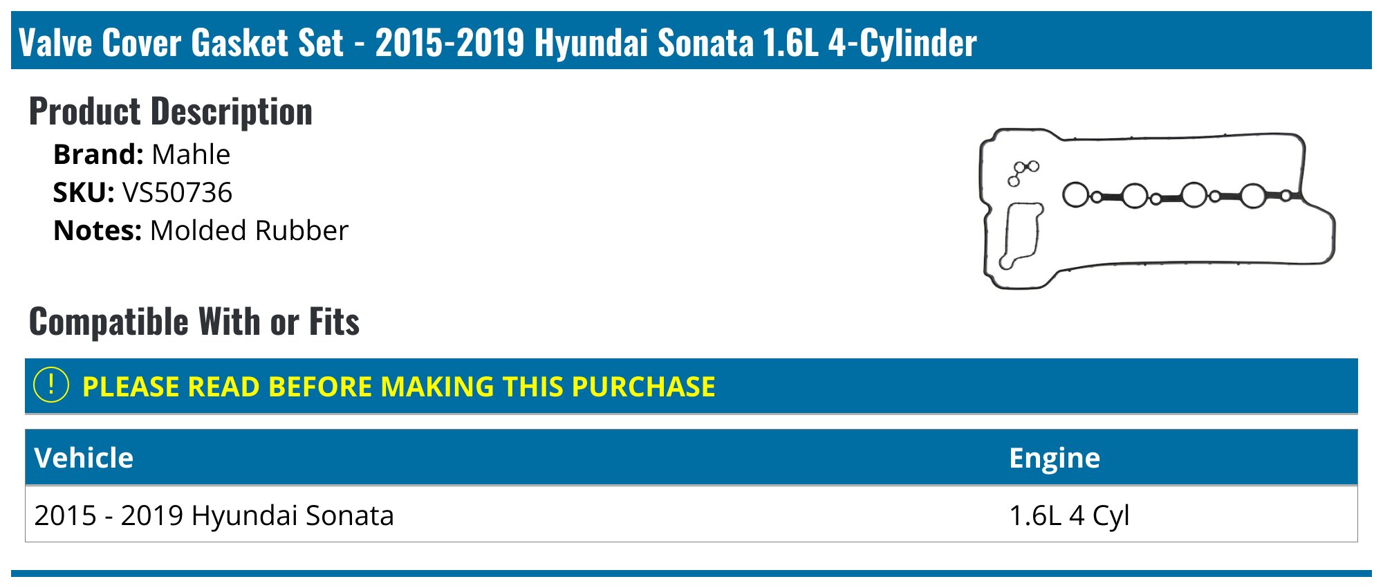 20152019 Hyundai Sonata Valve Cover Gasket Mahle VS50736