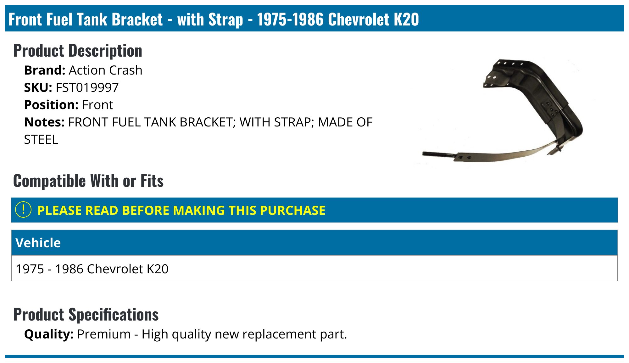 1975-1986 Chevrolet K20 Fuel Tank Bracket - Action Crash FST019997 