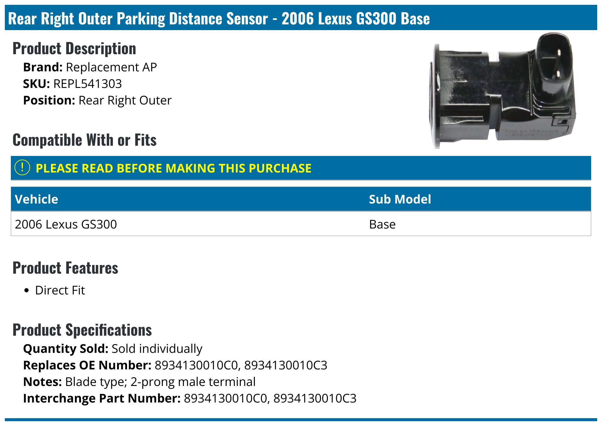 2006 Lexus GS300 Parking Distance Sensor Replacement AP REPL541303