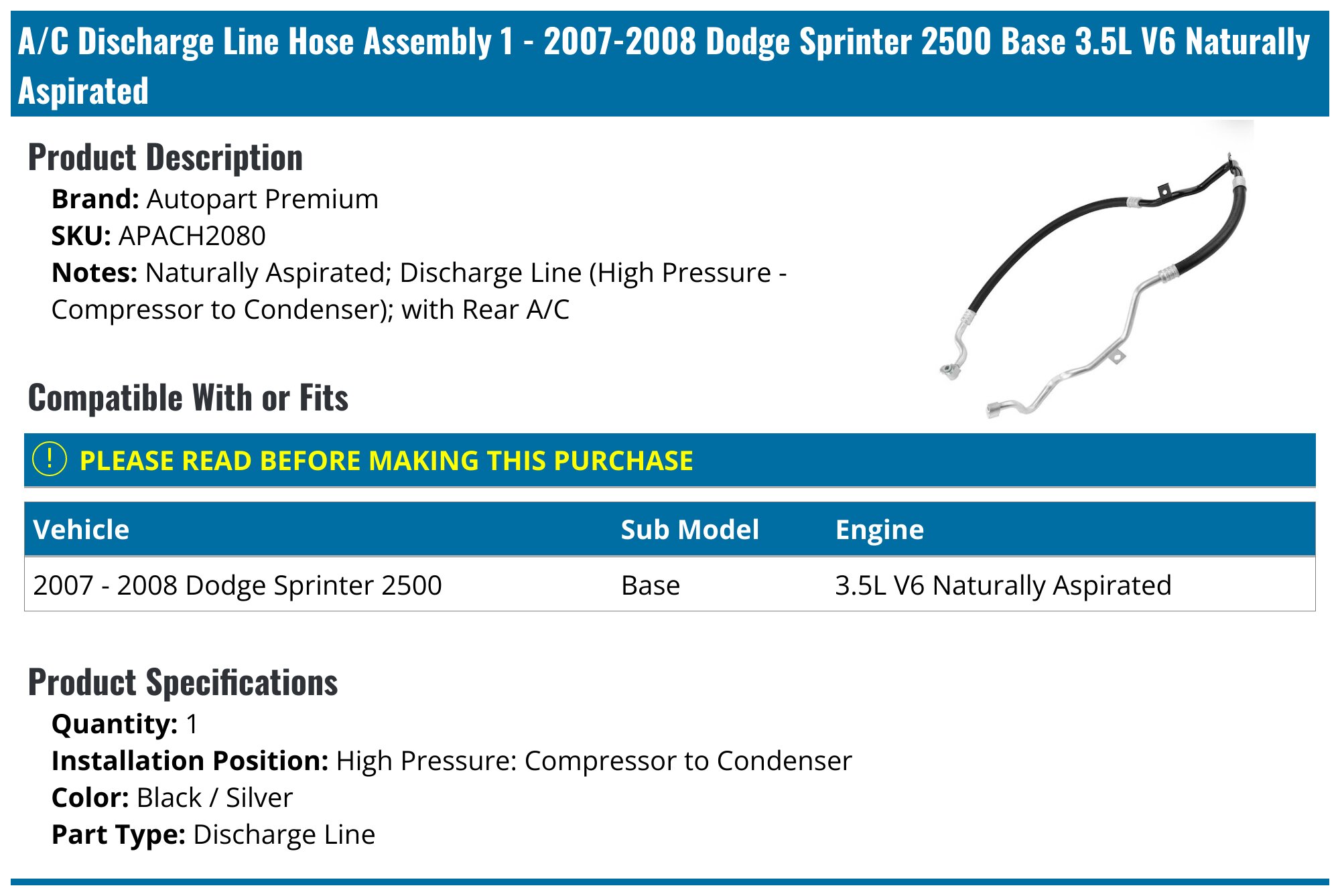 A-Premium A/C Discharge Line Hose Assembly Compatible With Dodge & Freightliner Models - Sprinter 2500, Sprinter 3500, 2007-2008 3.5L, Compressor To Condenser