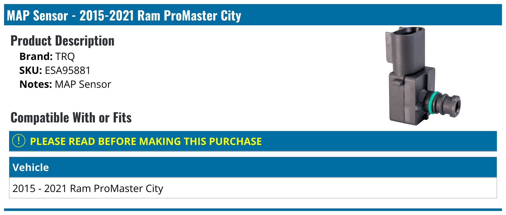 2015-2022 Ram ProMaster City MAP Sensor - TRQ ESA95881 - PartsGeek.com