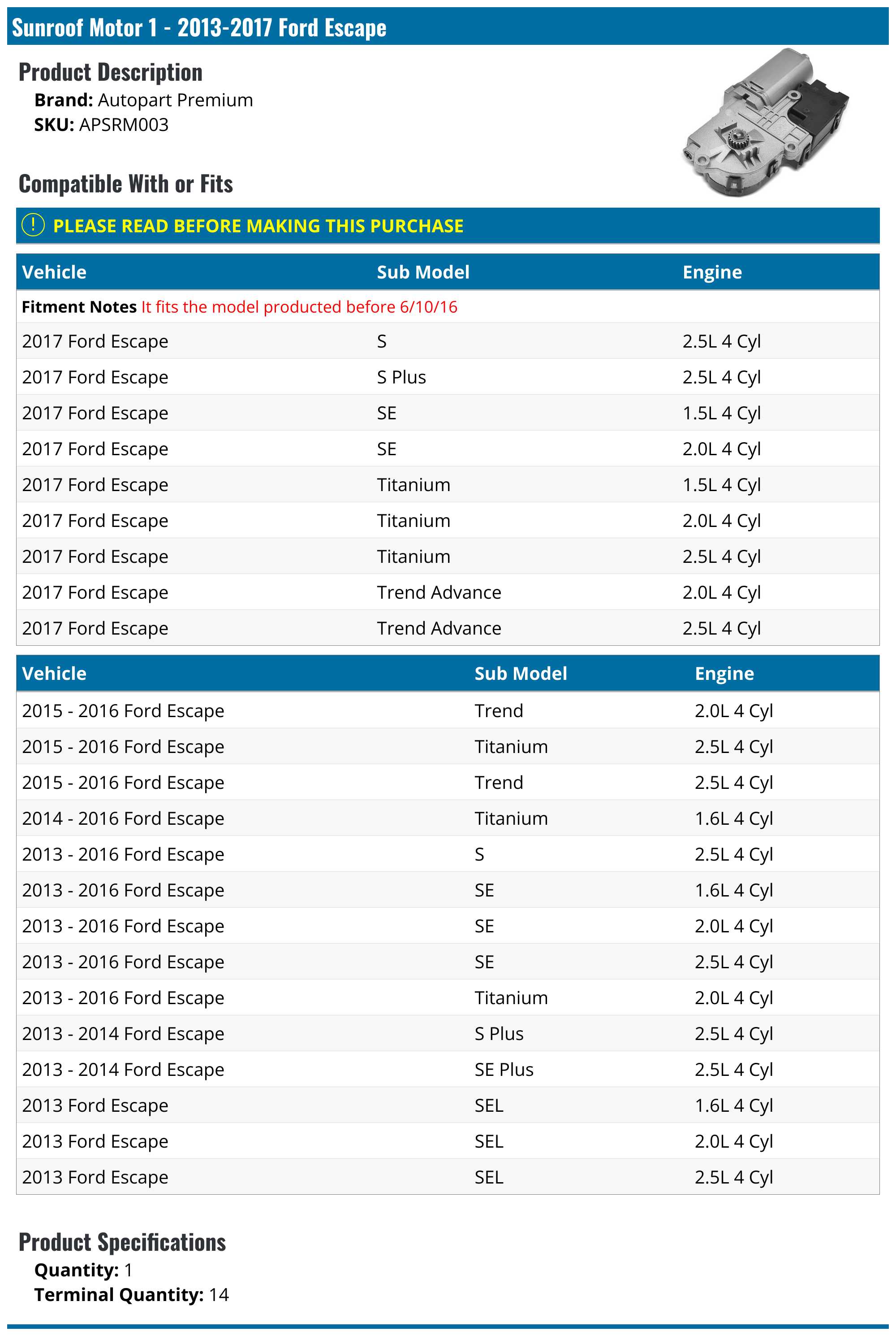 20132017 Ford Escape Sunroof Motor Autopart Premium APSRM003