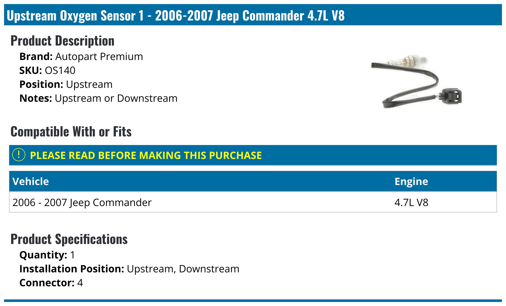 2006-2007 Jeep Commander Oxygen Sensor - Autopart Premium OS140 ...