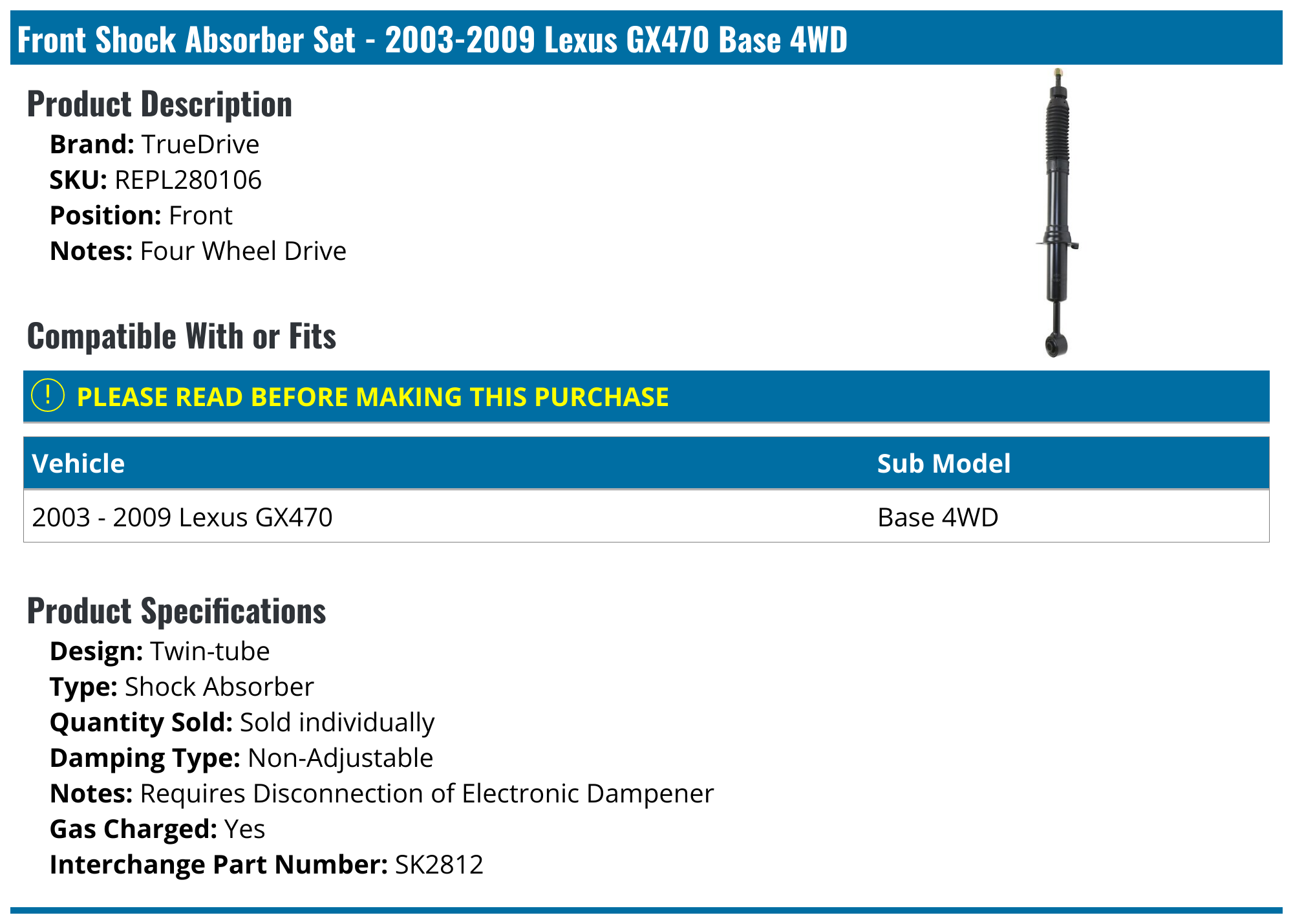 2003-2009 Lexus GX470 Shock Absorber - TrueDrive REPL280106