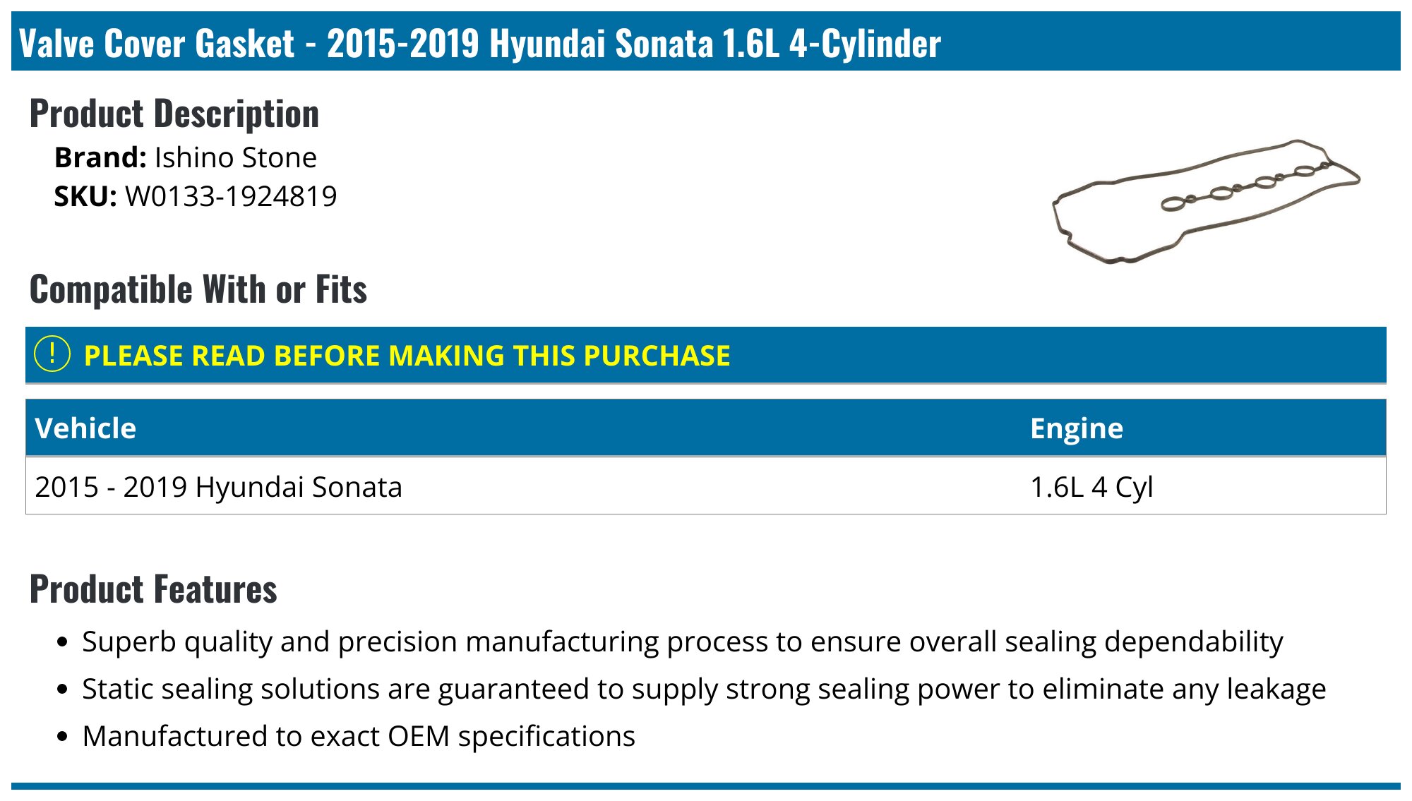20152019 Hyundai Sonata Valve Cover Gasket Ishino Stone W0133