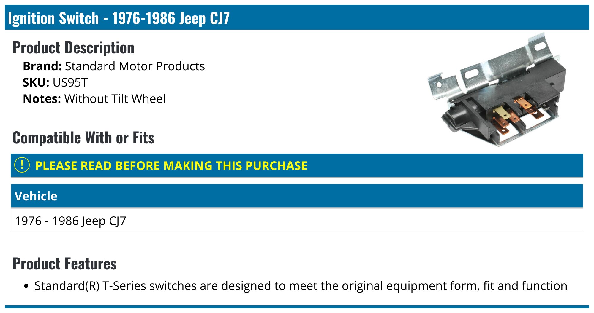1976-1986 Jeep CJ7 Ignition Switch - Standard Motor Products US95T