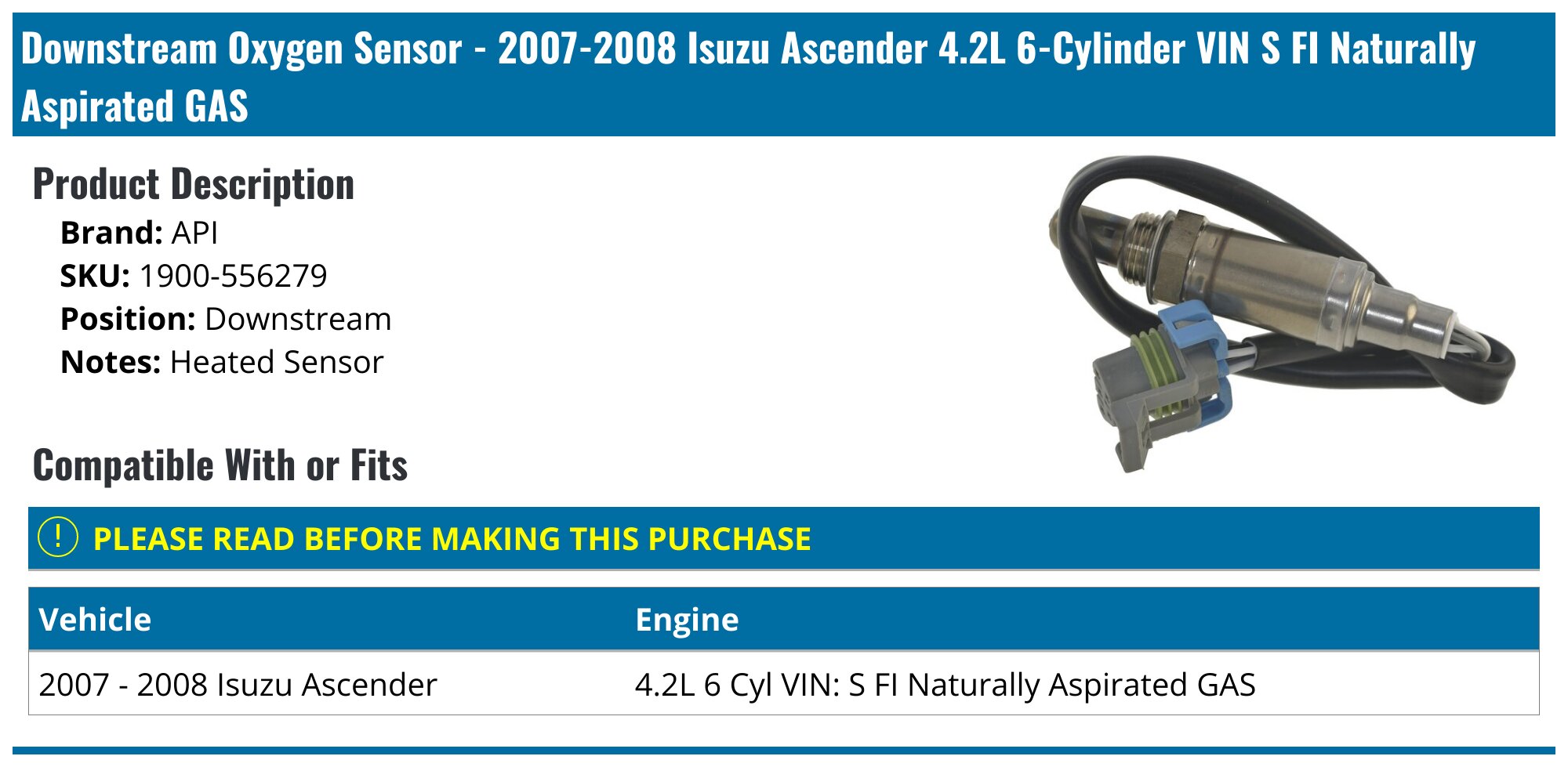 2007-2008 Isuzu Ascender Oxygen Sensor - API 23942-07781045 ...