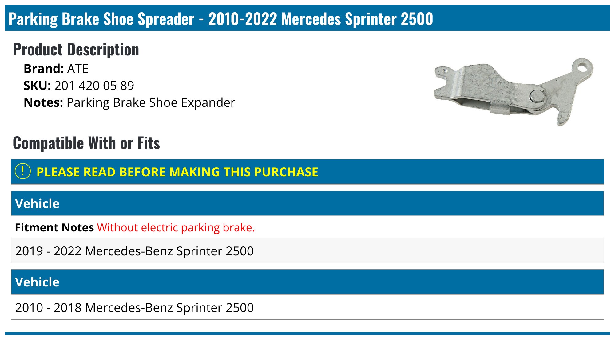 20102022 Mercedes Sprinter 2500 Parking Brake Shoe Spreader ATE 201 420 05 89