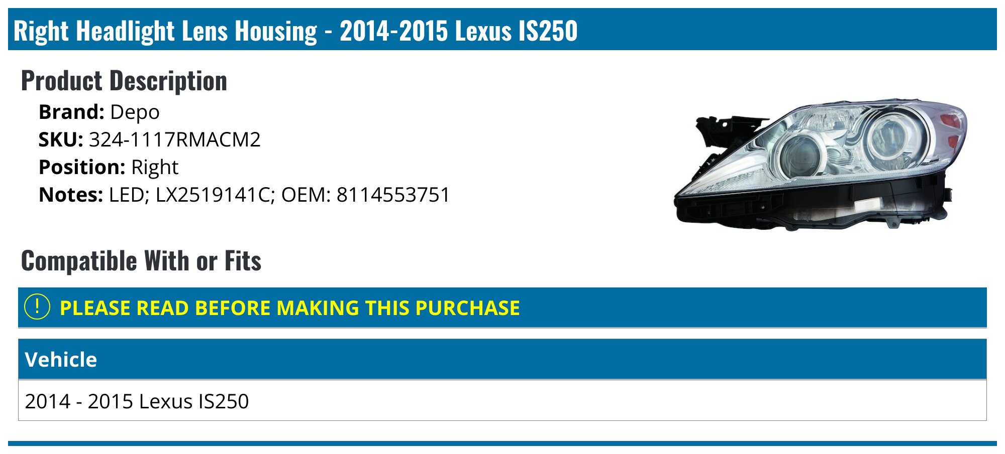 Passenger Side LED Headlight For 2014-2015 Lexus IS250 IS350 | With Bulbs | Evan-Fischer Direct Replacement 8114553751