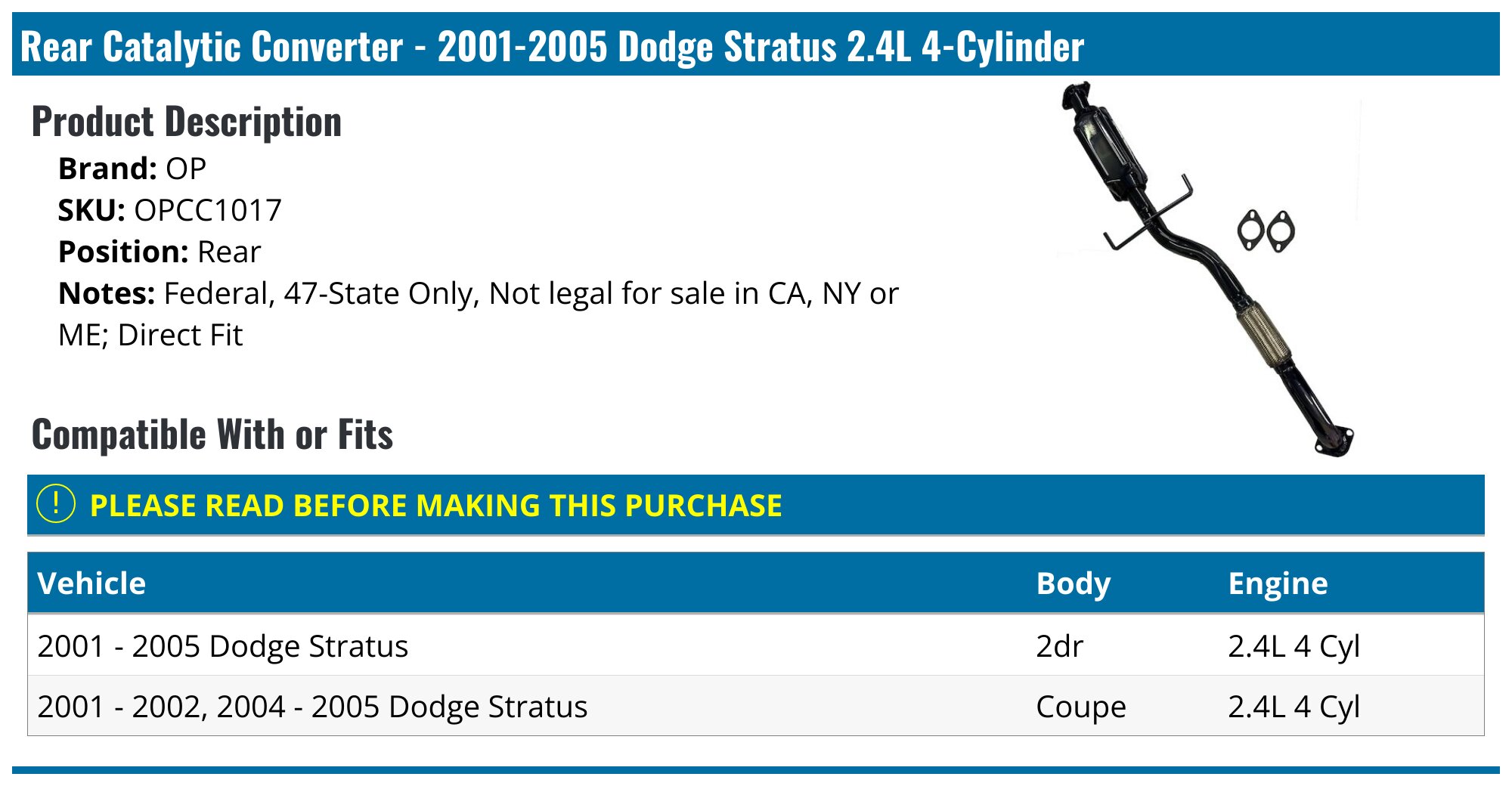 EP Supply Direct-Fit Catalytic Converter For 2001-2006 Dodge Stratus 2.4L L4 (Rear) – EPA Compliant