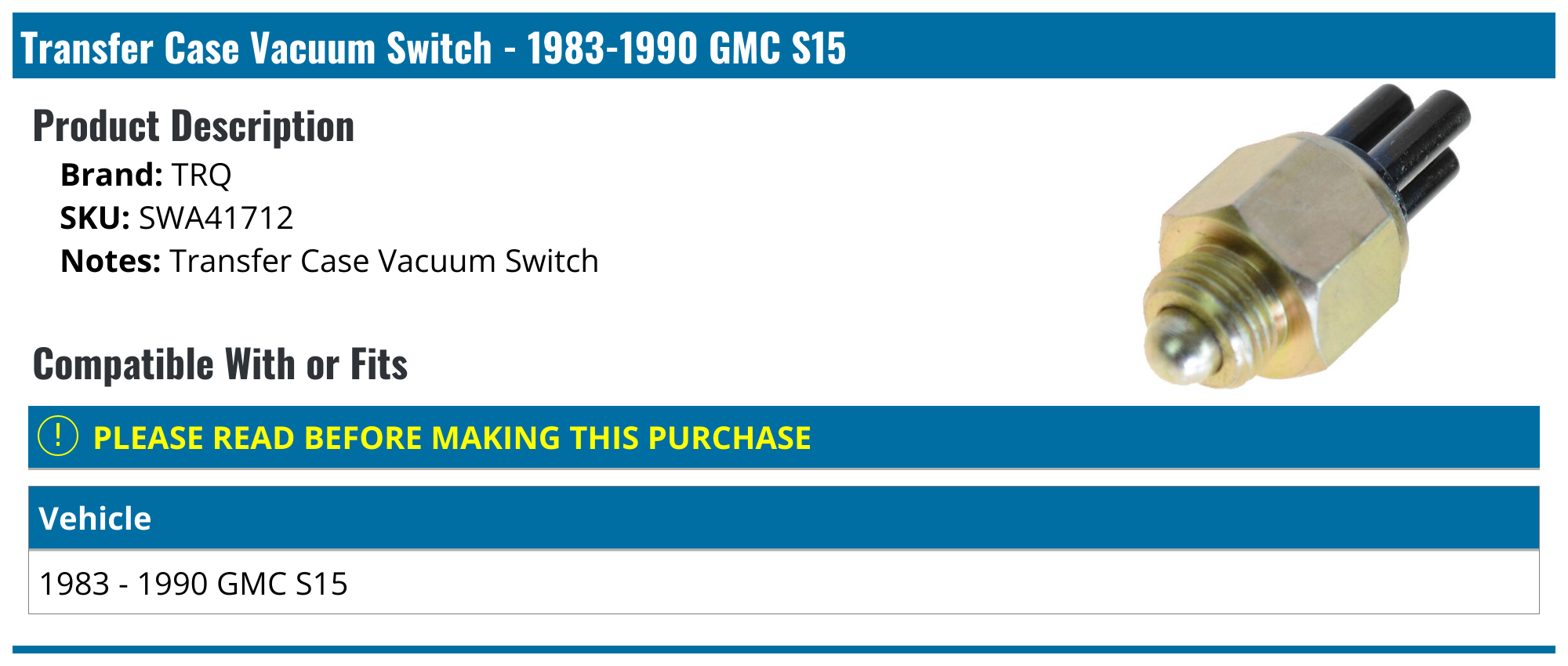 19831990 GMC S15 Transfer Case Vacuum Switch TRQ SWA41712