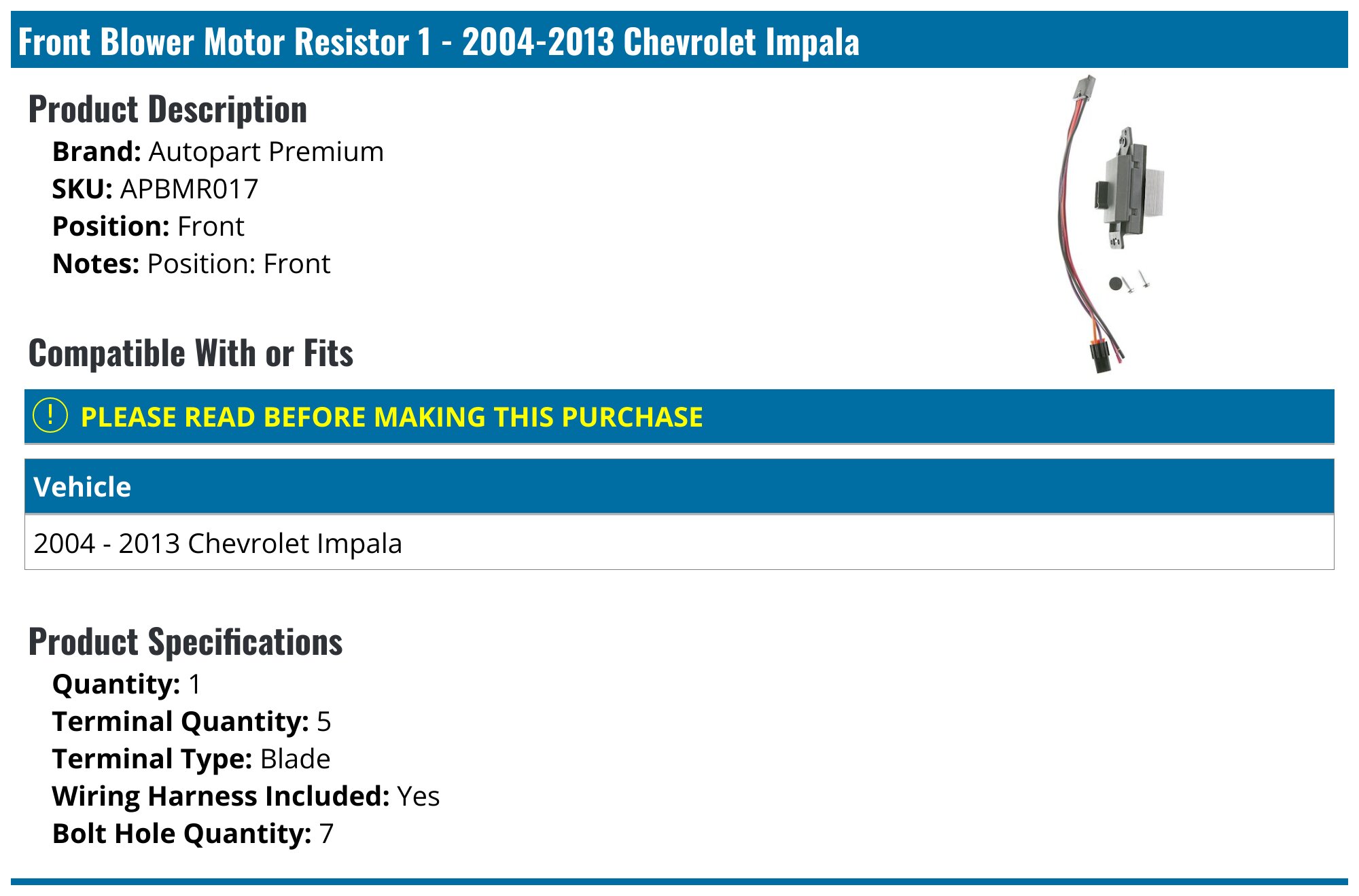 20042013 Chevrolet Impala Blower Motor Resistor Autopart Premium