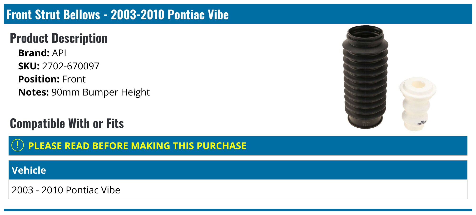 20032010 Pontiac Vibe Strut Bellows API 482102949541 Front