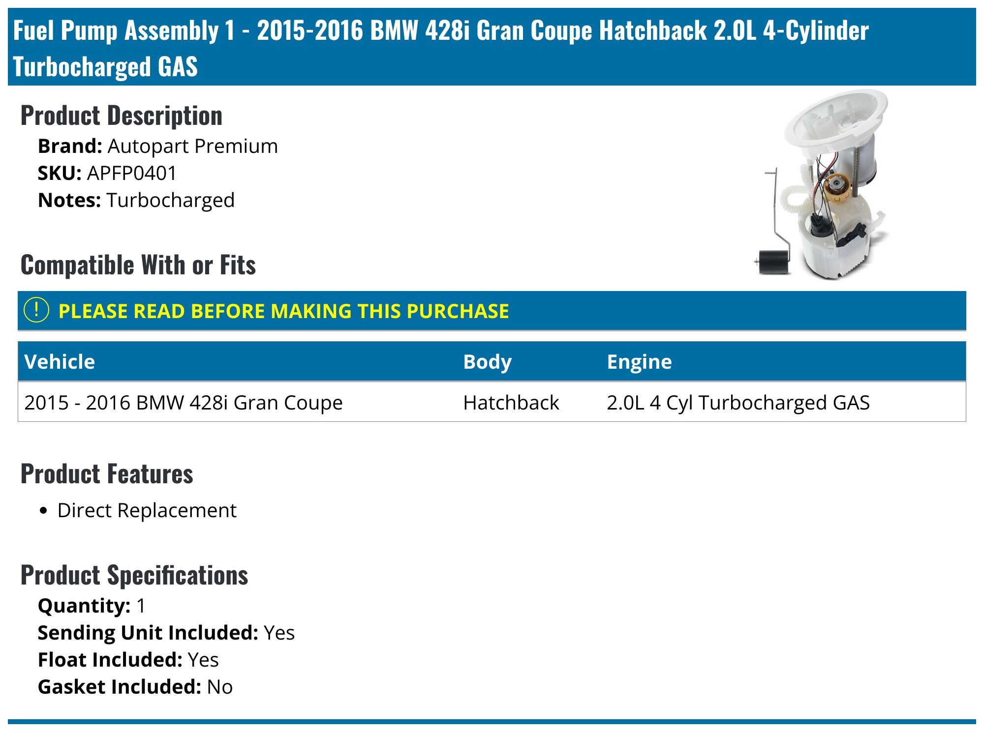 2015-2016 BMW 428i Gran Coupe Fuel Pump - Autopart Premium APFP0401 ...