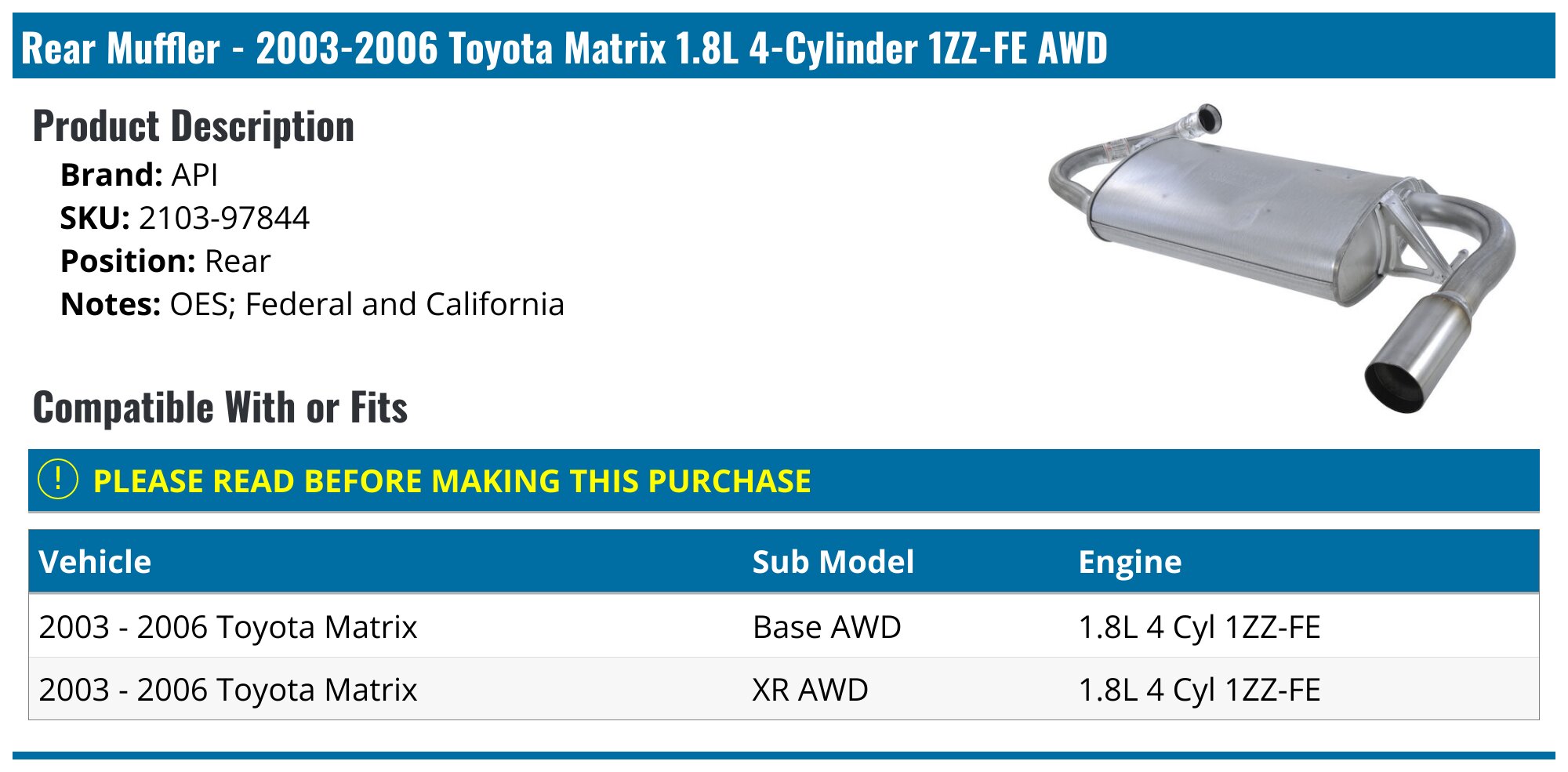 thumbnail image 2 of Direct Fit Rear Muffler For 2003-2006 Toyota Matrix & Pontiac Vibe 1.8L AWD 2 of 3