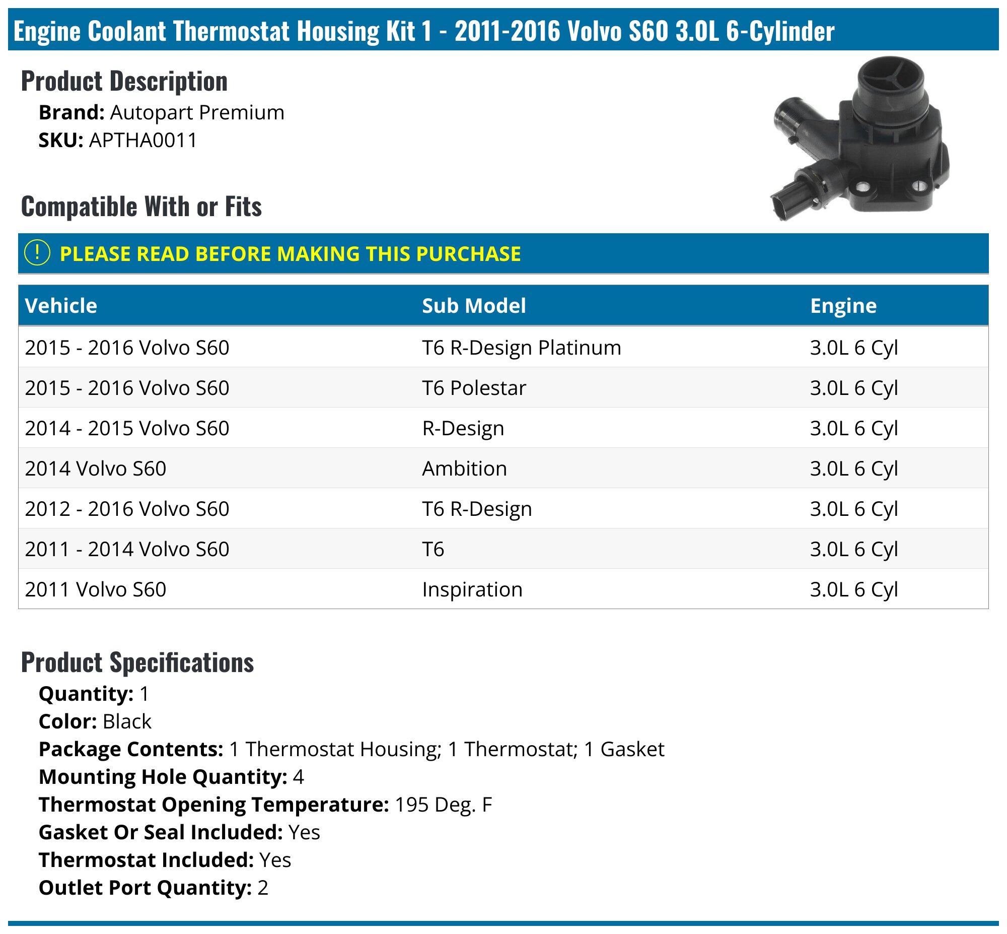 20112016 Volvo S60 Thermostat Autopart Premium APTHA0011