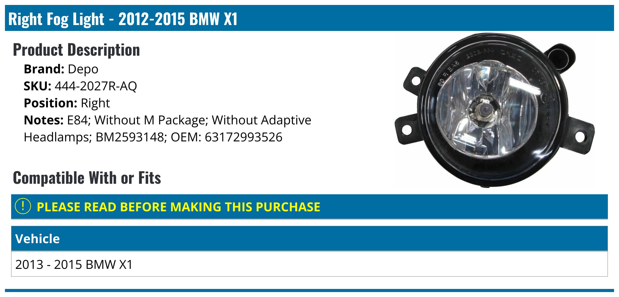 2012-2015 BMW X1 Fog Light - Depo 444-2027R-AQ - Right - PartsGeek.com