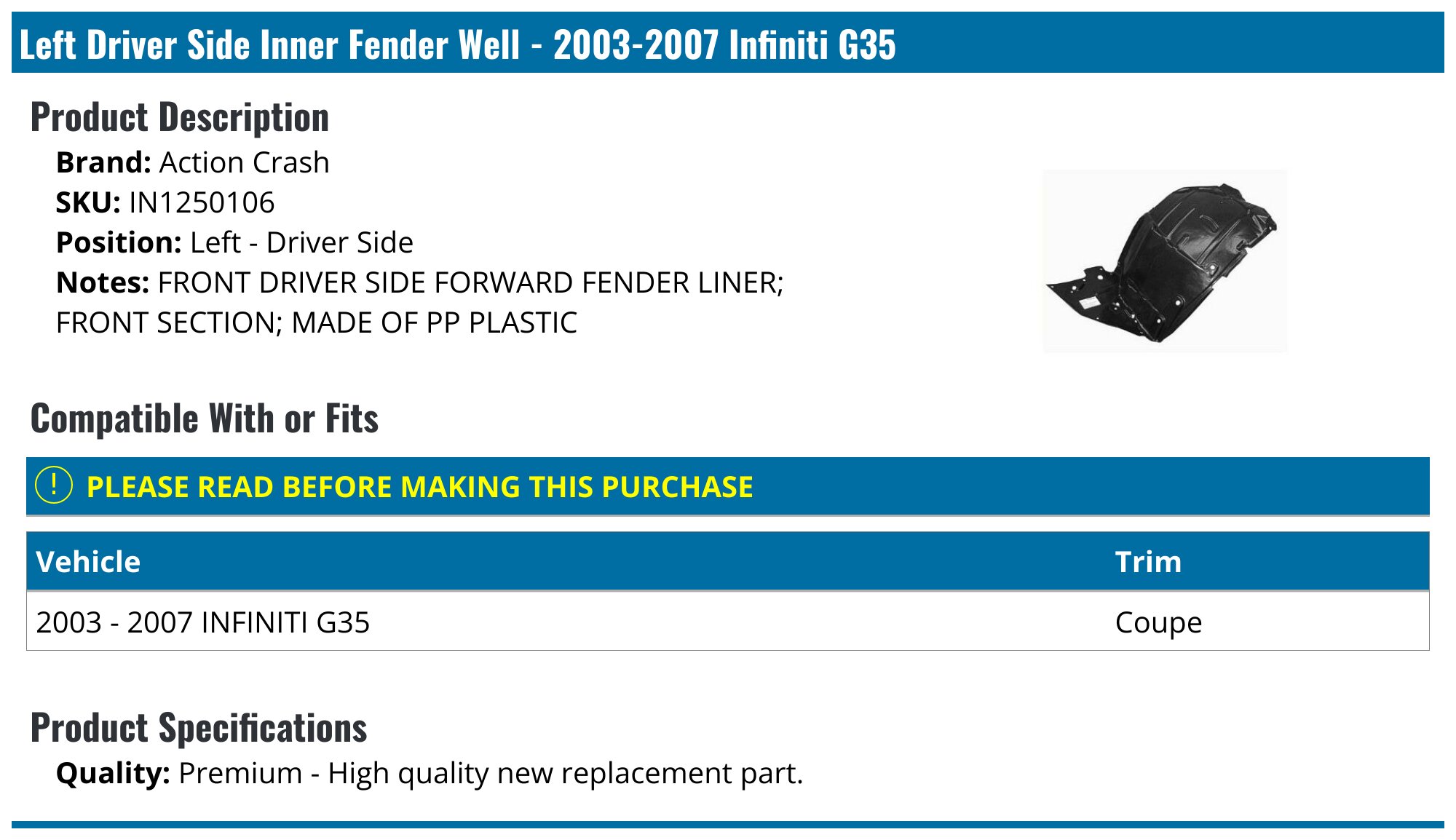 Front Right Front Section Fender Liner Splash Shield For 05-06 Infiniti G35 New