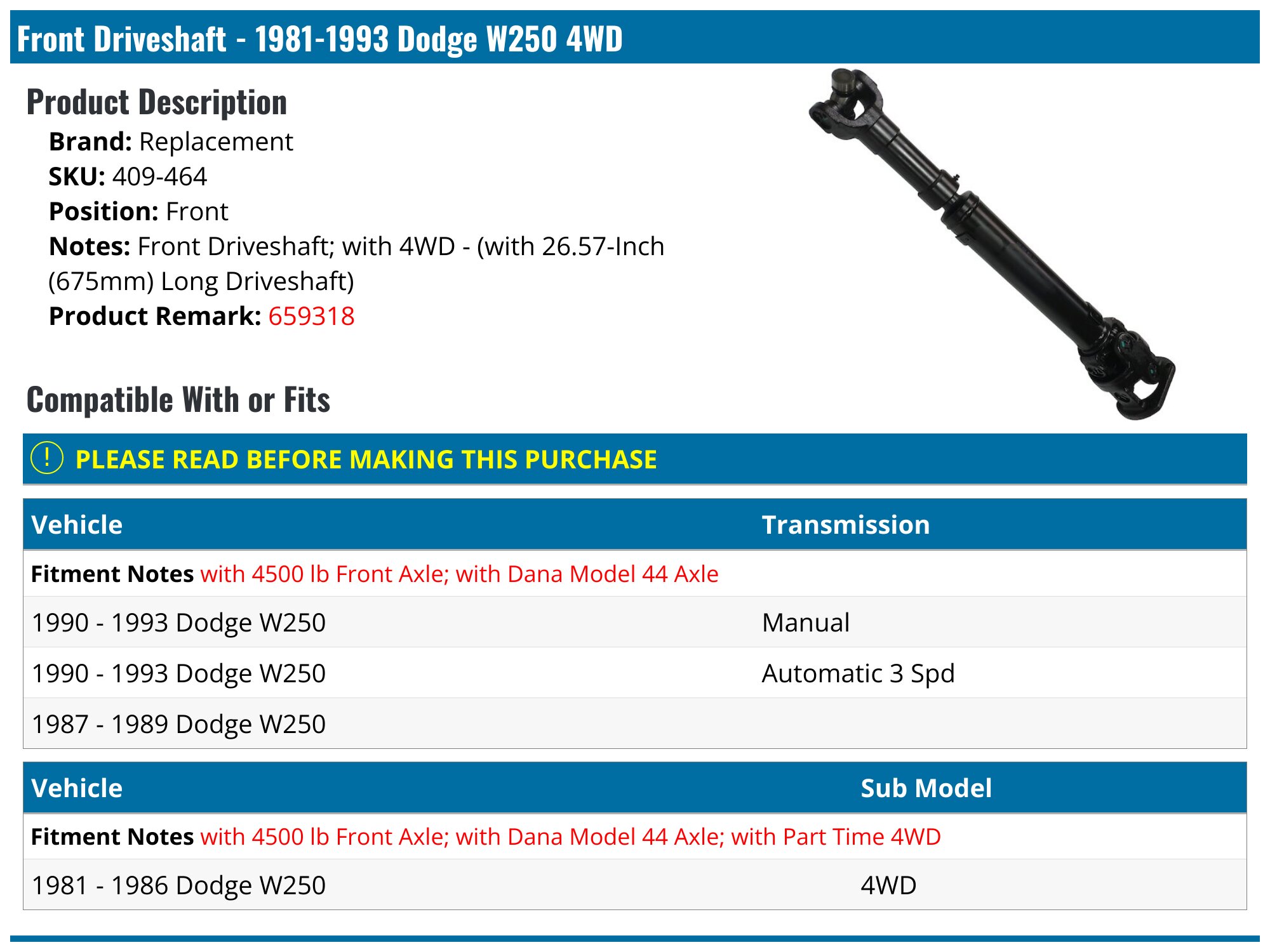Dodge FRONT CV DRIVESHAFT 1974 to 1993 AW100 Ramcharger, 1/2 ton & 3/4 ton