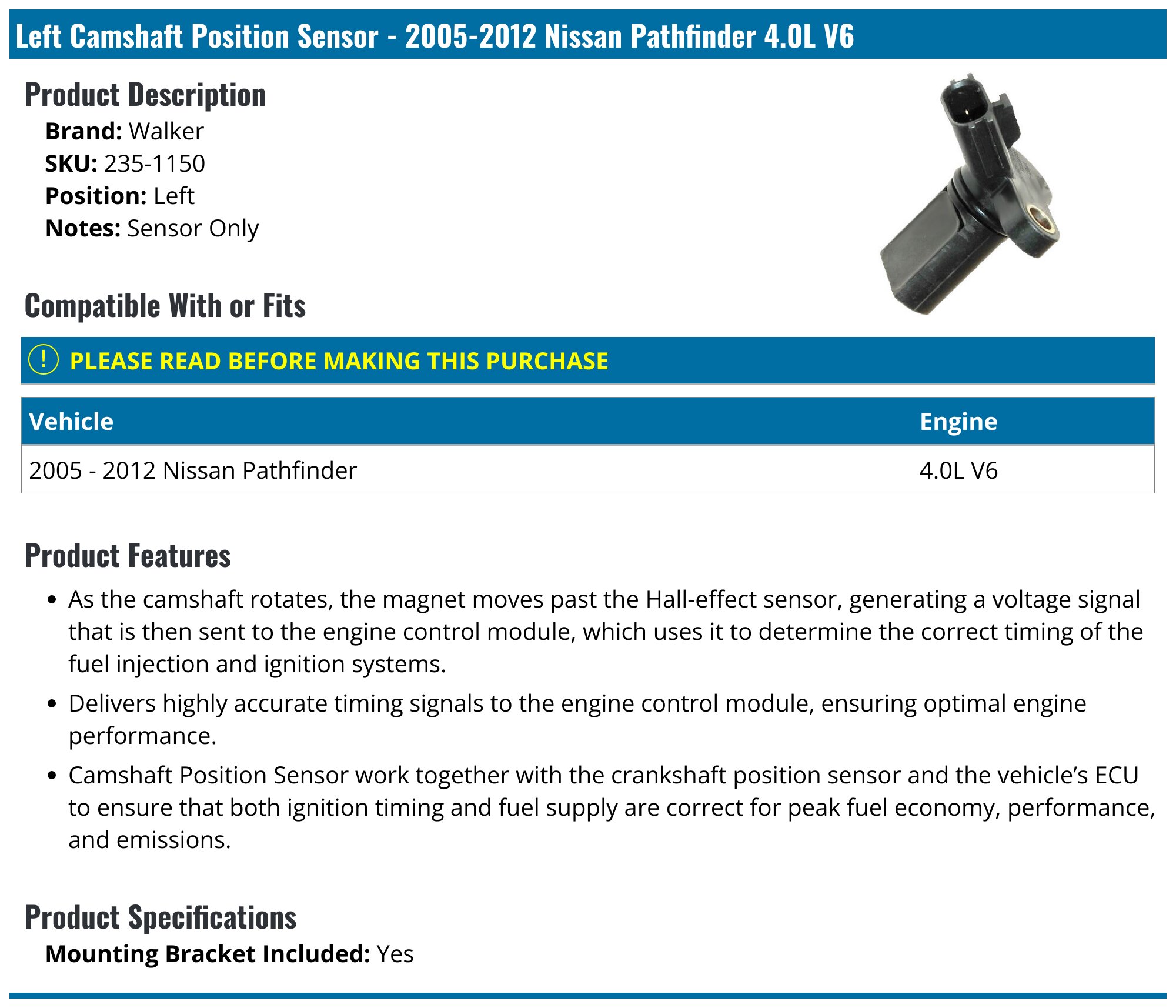 20052012 Nissan Pathfinder Camshaft Position Sensor Walker 2351150 Left