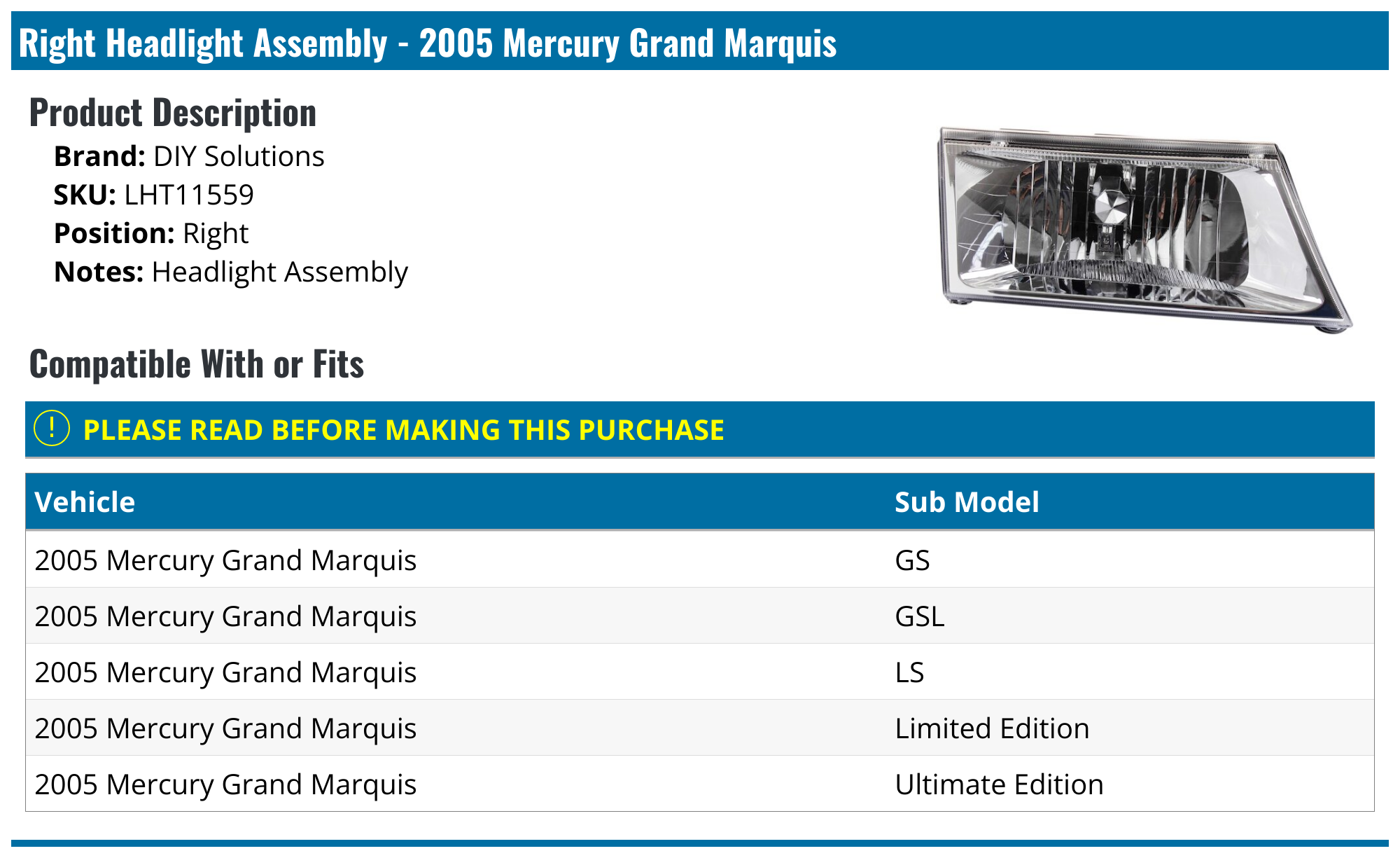 2005 Mercury Grand Marquis Headlight Assembly DIY Solutions LHT11559