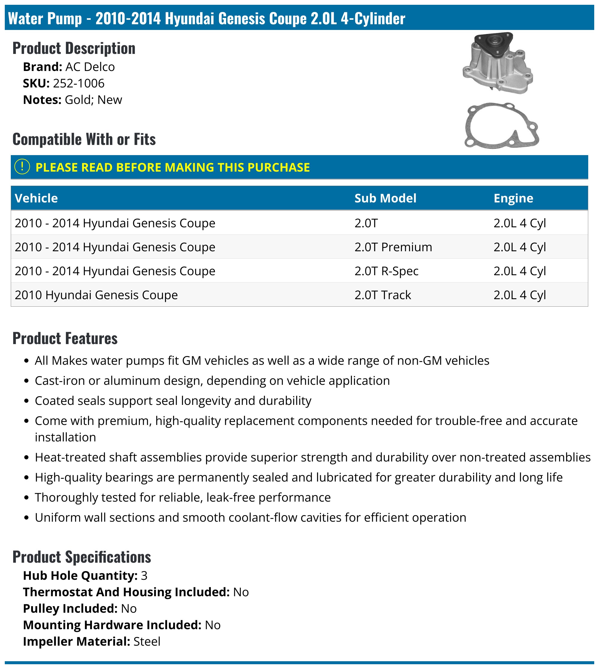 AC Delco Water Pump - for 2010-2014 Hyundai Genesis Coupe 2.0T R-Spec 2.0L 4 Cyl 252-1006 - Fitment Image