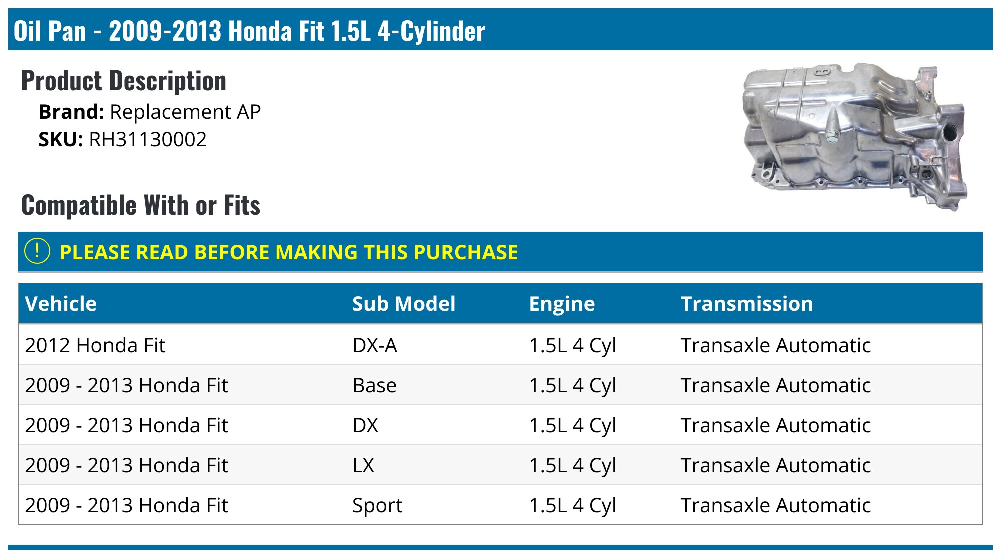 20092013 Honda Fit Oil Pan Replacement AP RH31130002