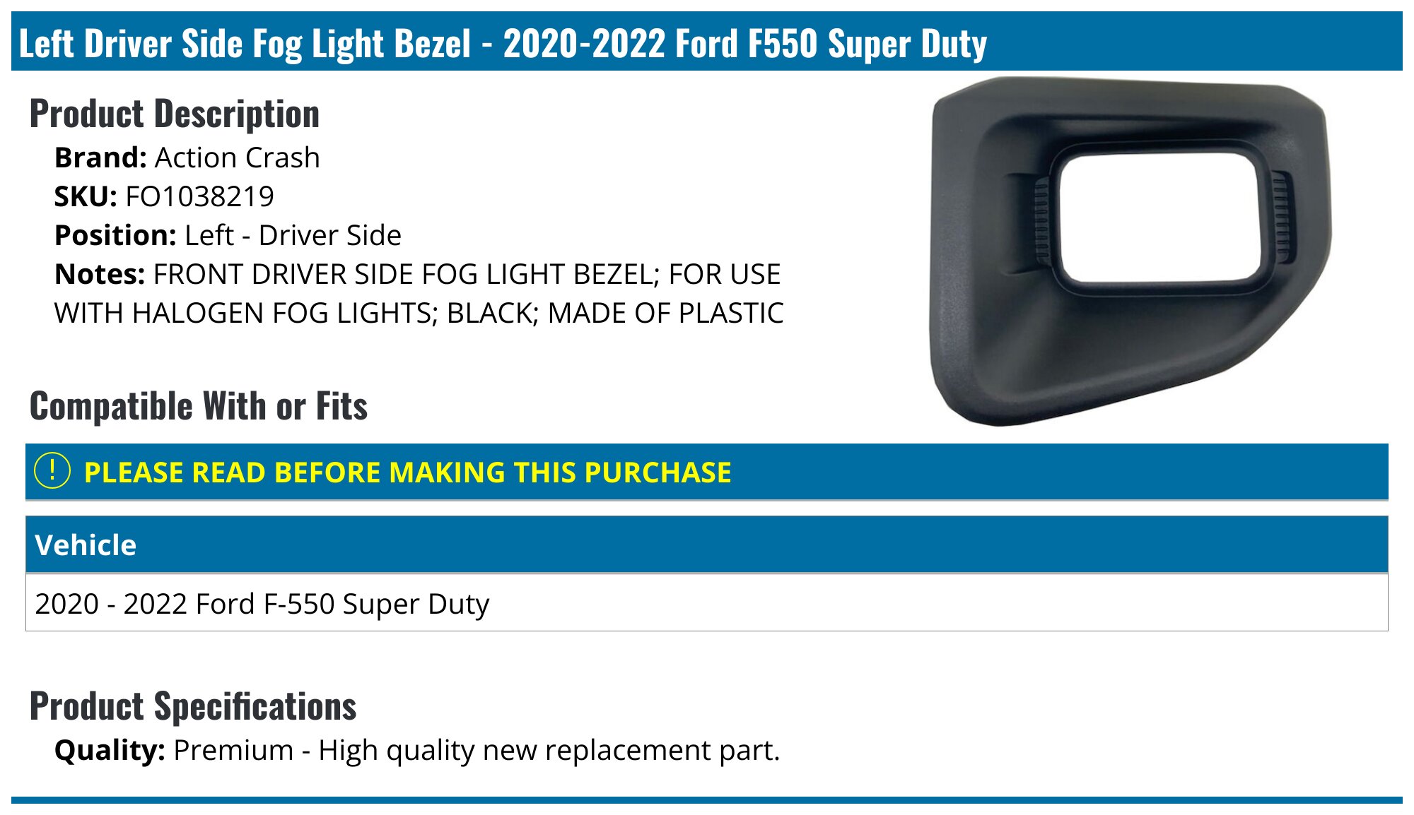 20202022 Ford F550 Super Duty Fog Light Bezel Action Crash FO1038219