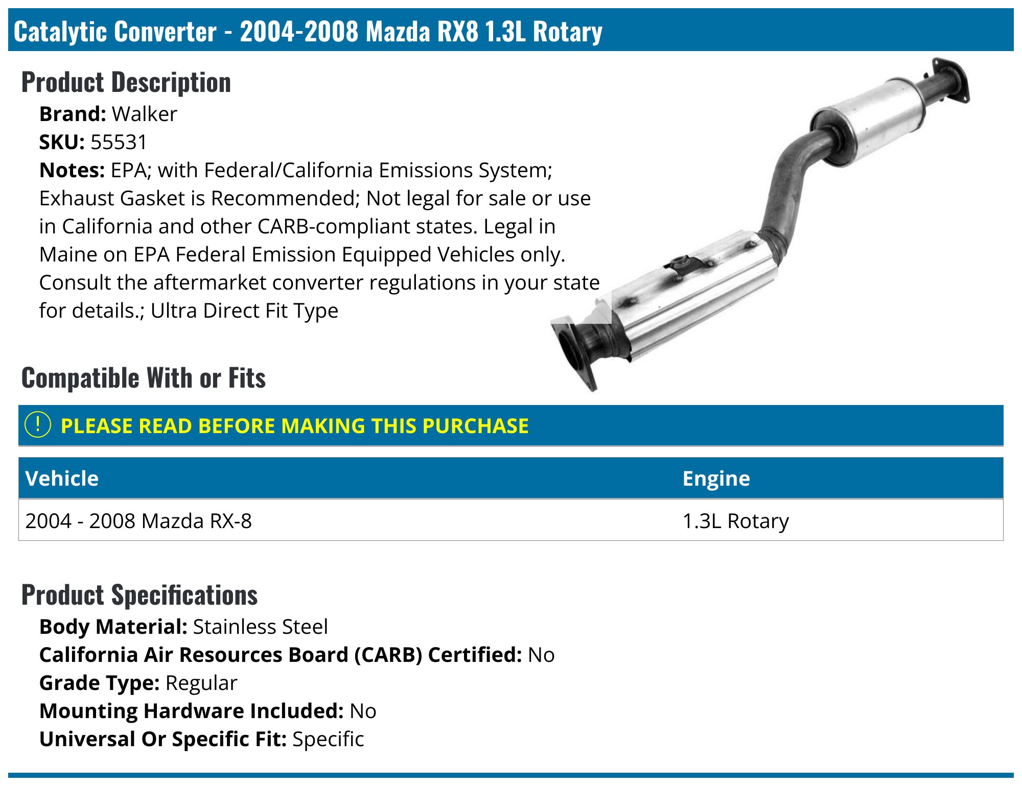 20042008 Mazda RX8 Catalytic Converter Walker 55531