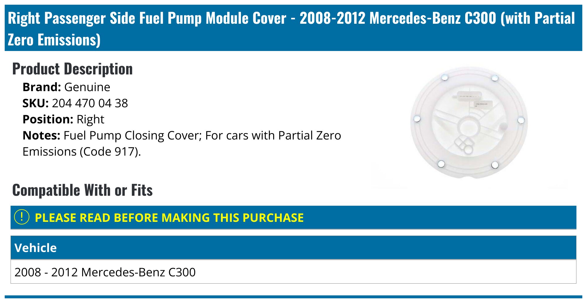 Right Fuel Pump Closing Cover For Mercedes Benz C350 CLS400 E350 E400 GLK350