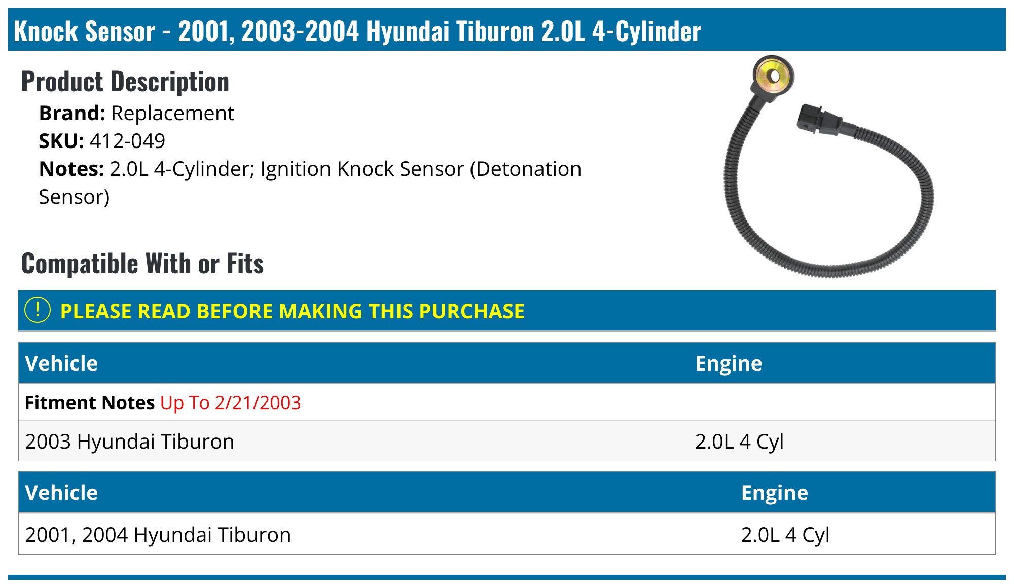 2001, 2003-2004 Hyundai Tiburon Knock Sensor - Replacement 412-049 ...