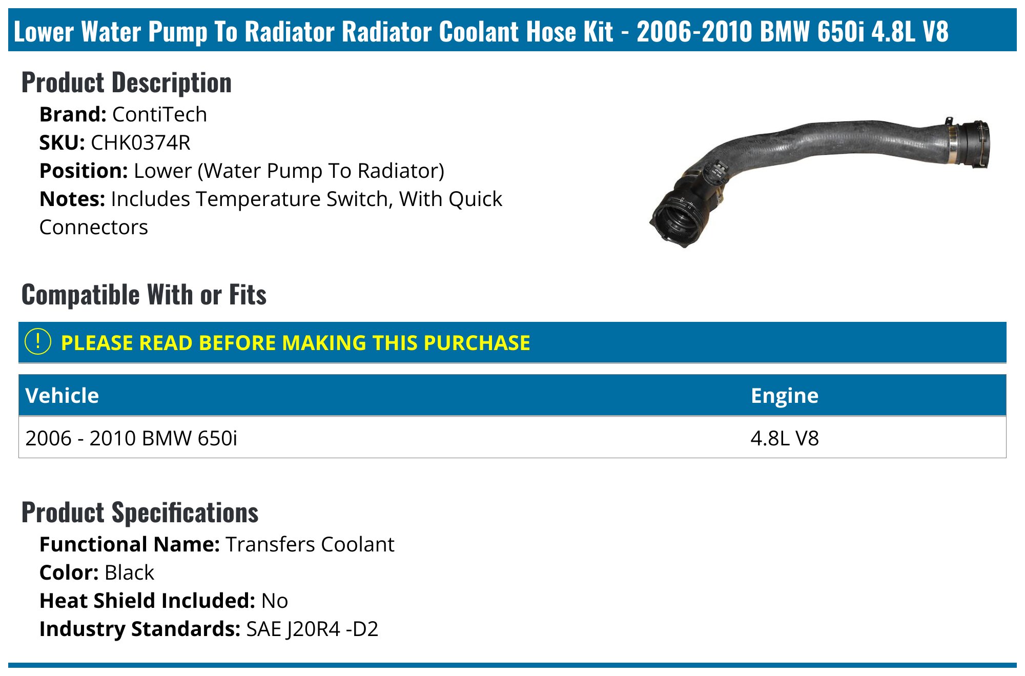 2006-2010 BMW 650i Radiator Hose - ContiTech CHK0374R - Lower (Water ...