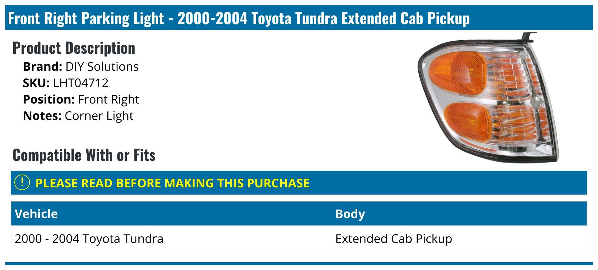2004 Toyota Tundra Parking Light - DIY Solutions LHT04712 - Right